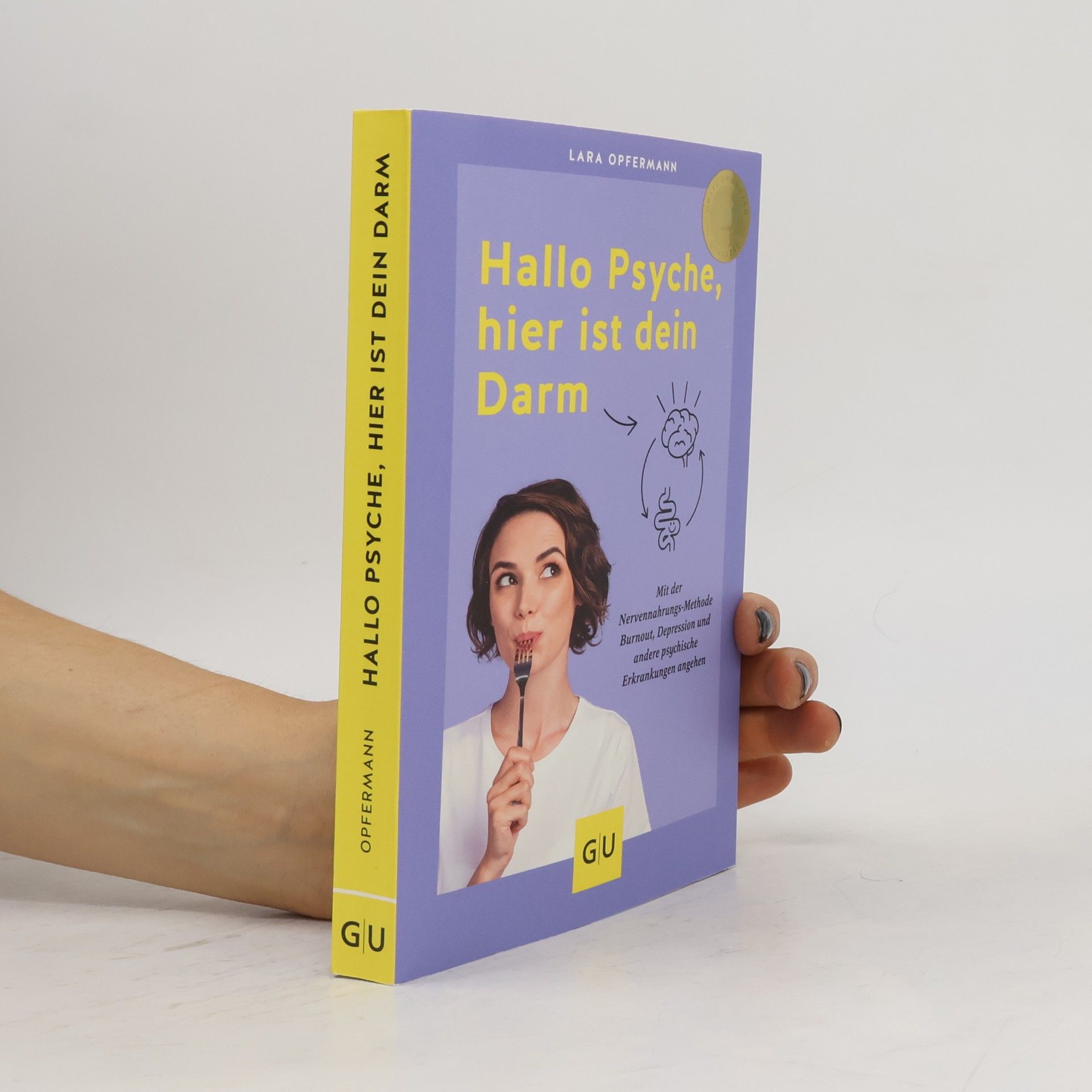 Lara Opfermann Hallo Psyche, hier ist dein Darm