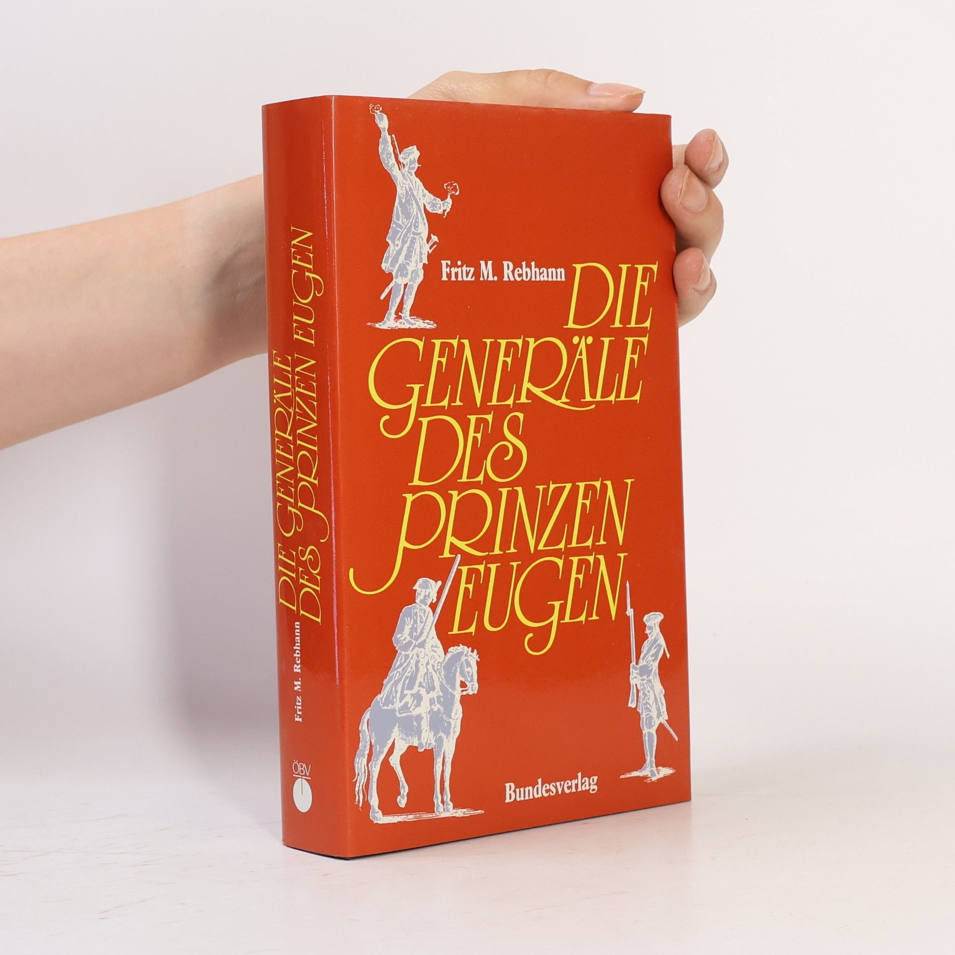 Die Generäle des Prinzen Eugen