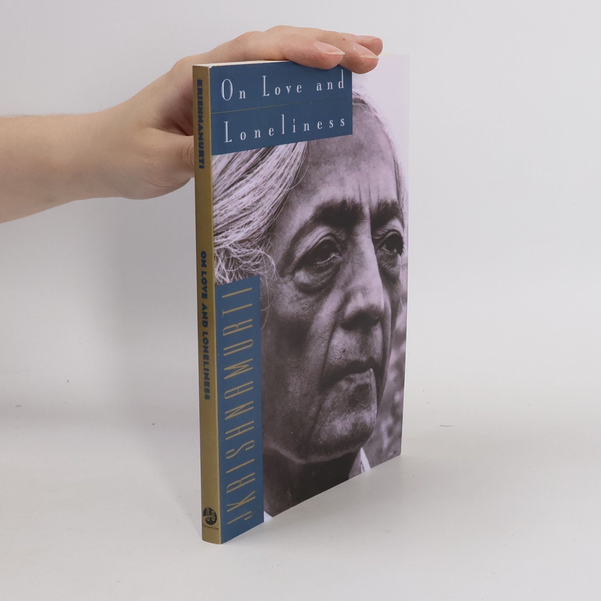 Džiddú Křišnamúrti On Love and Loneliness