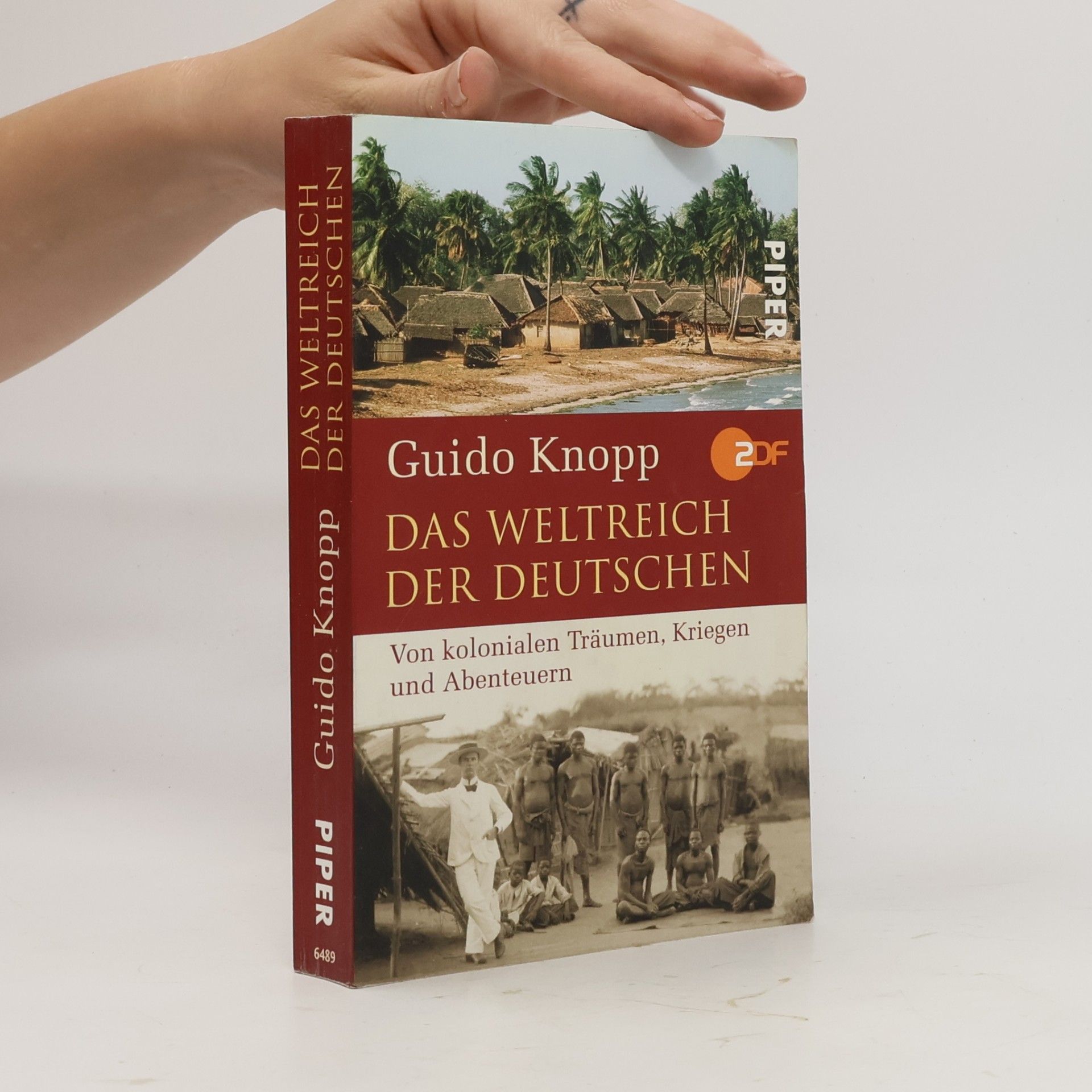 Guido Knopp Das Weltreich der Deutschen
