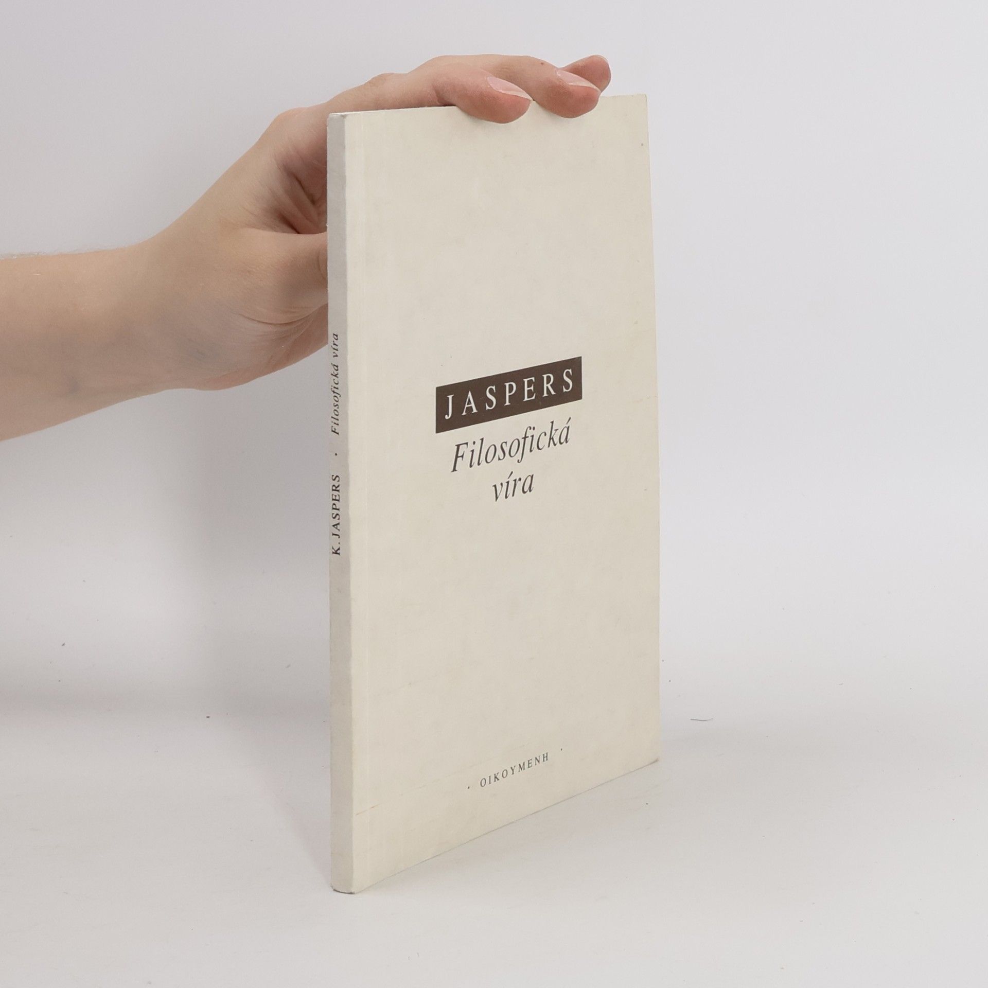 Karl Jaspers Filosofická víra