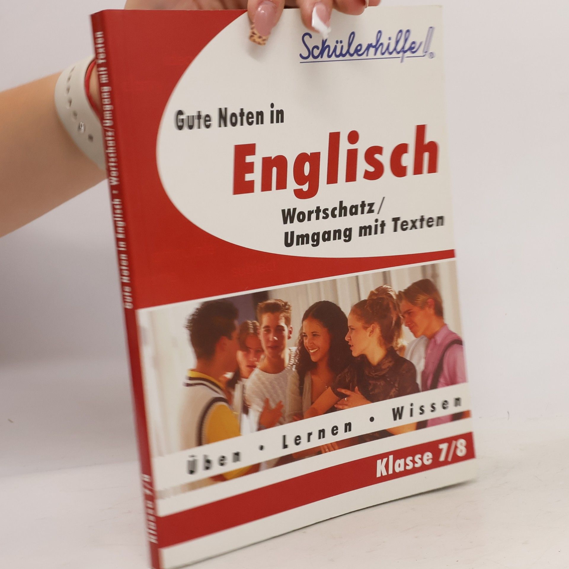 Various authors Gute Noten in Englisch. Wortschatz/Umgang mit Texten. Klasse 7/8