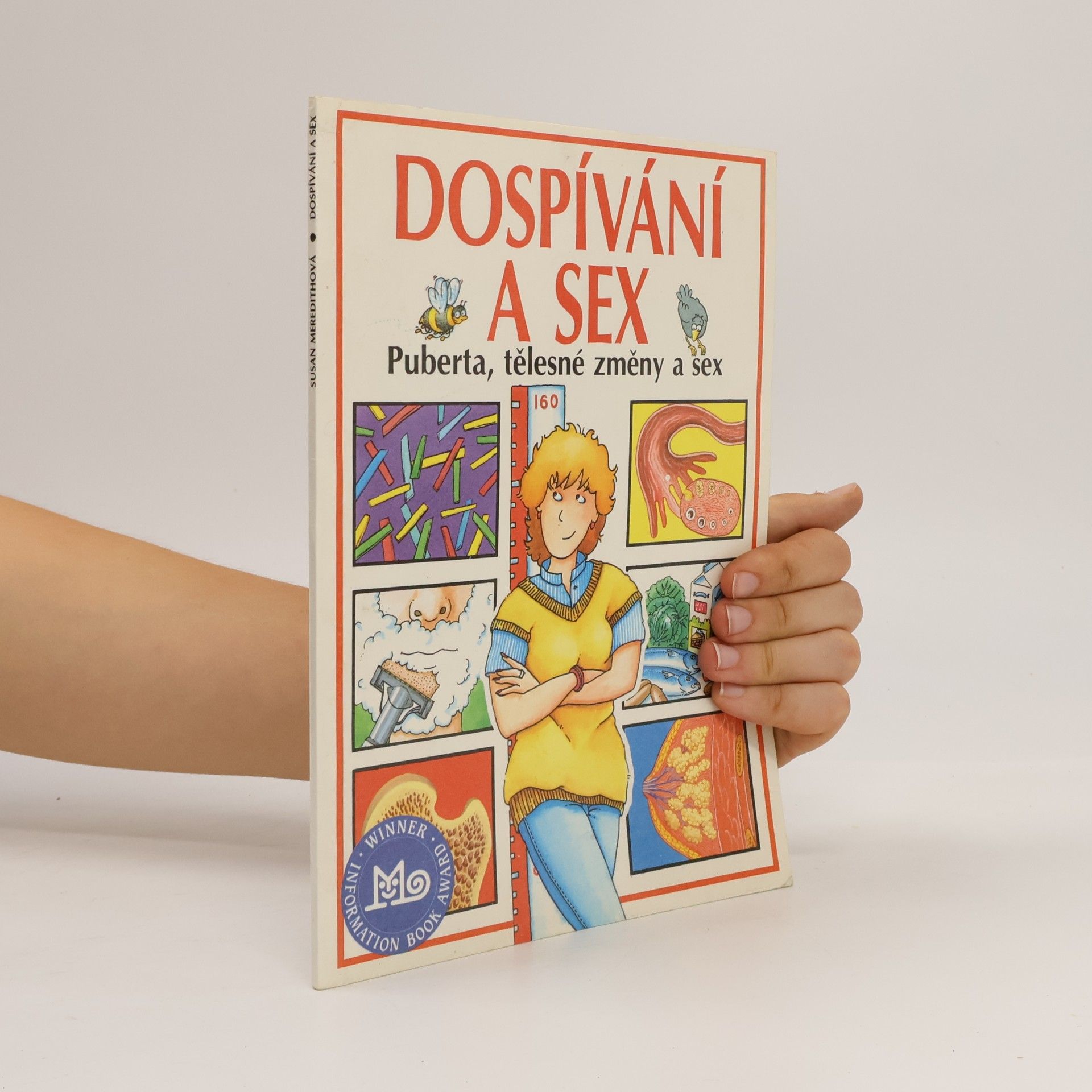 Susan Meredith Dospívání a sex : Puberta, tělesné změny a sex