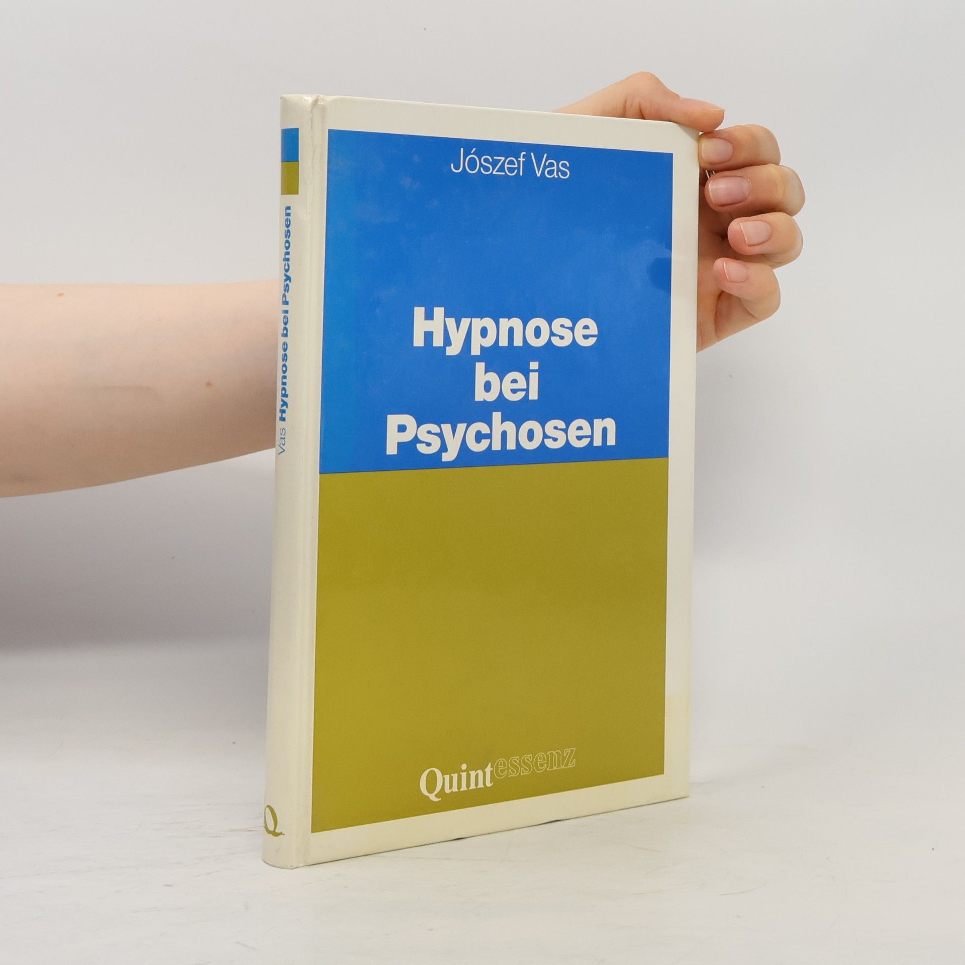 József Vas Hypnose bei Psychosen