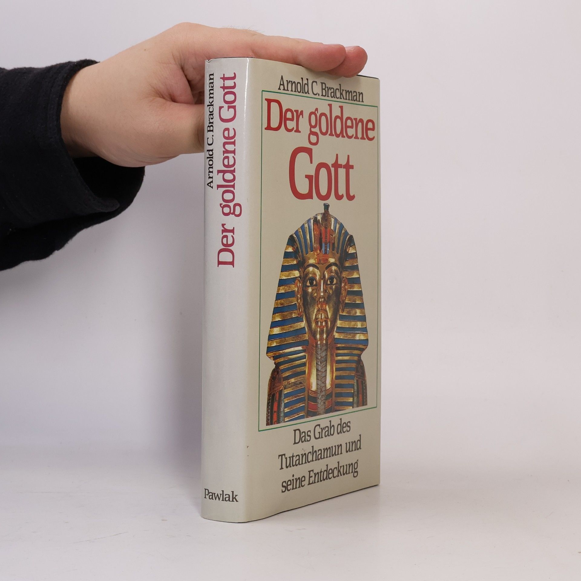 Arnold C. Brackman Der goldene Gott