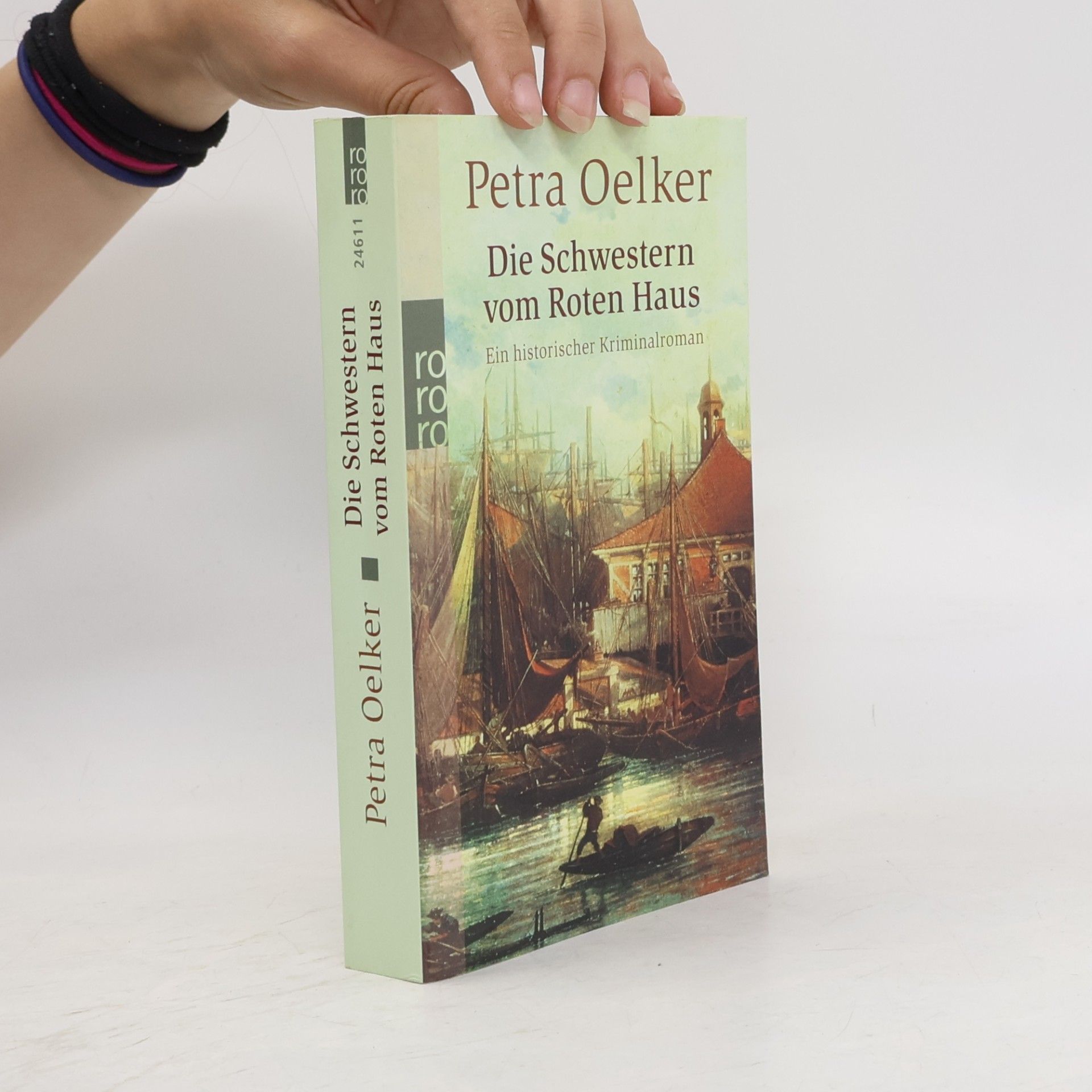 Petra Oelker Die Schwestern vom roten Haus
