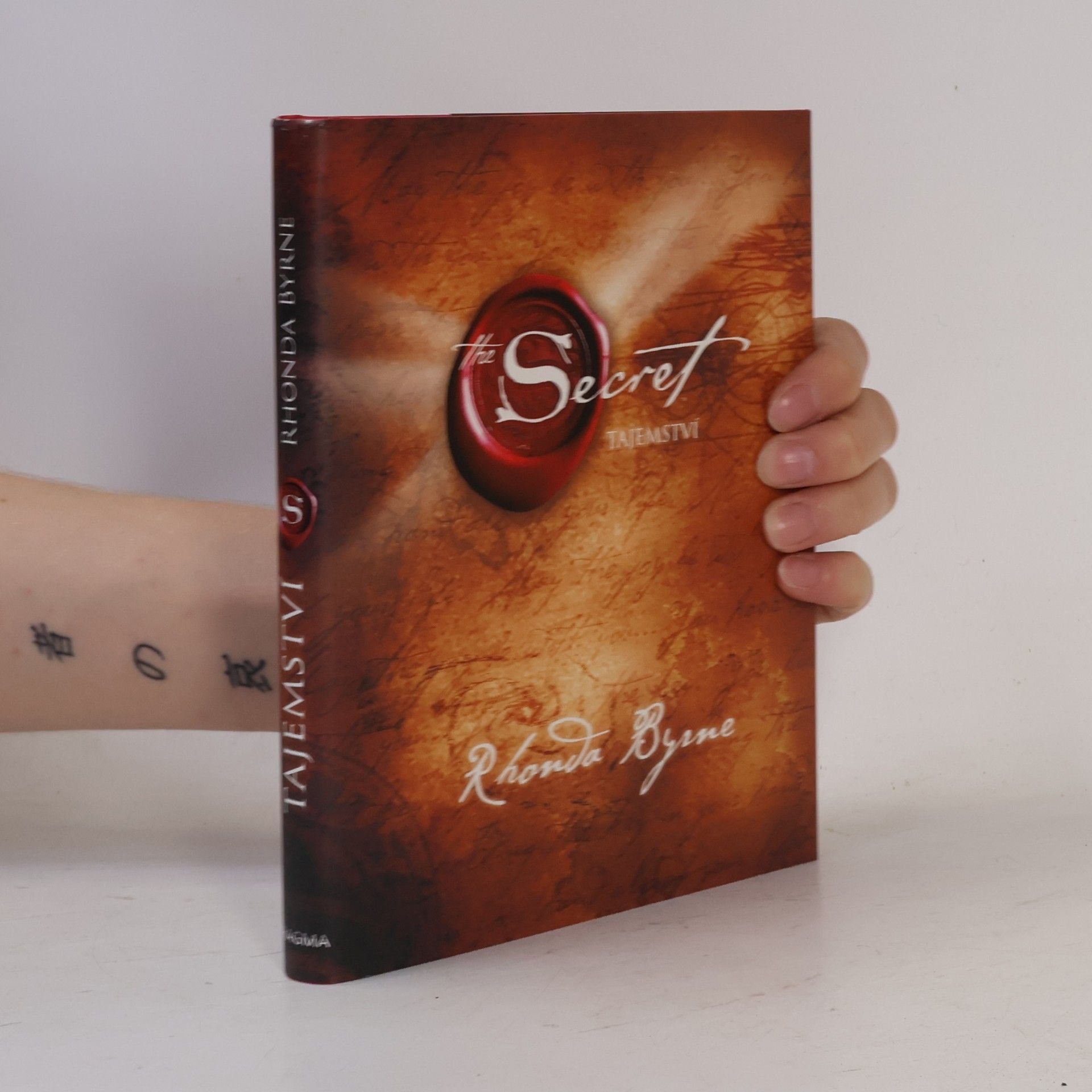 Rhonda Byrne The Secret. Tajemství