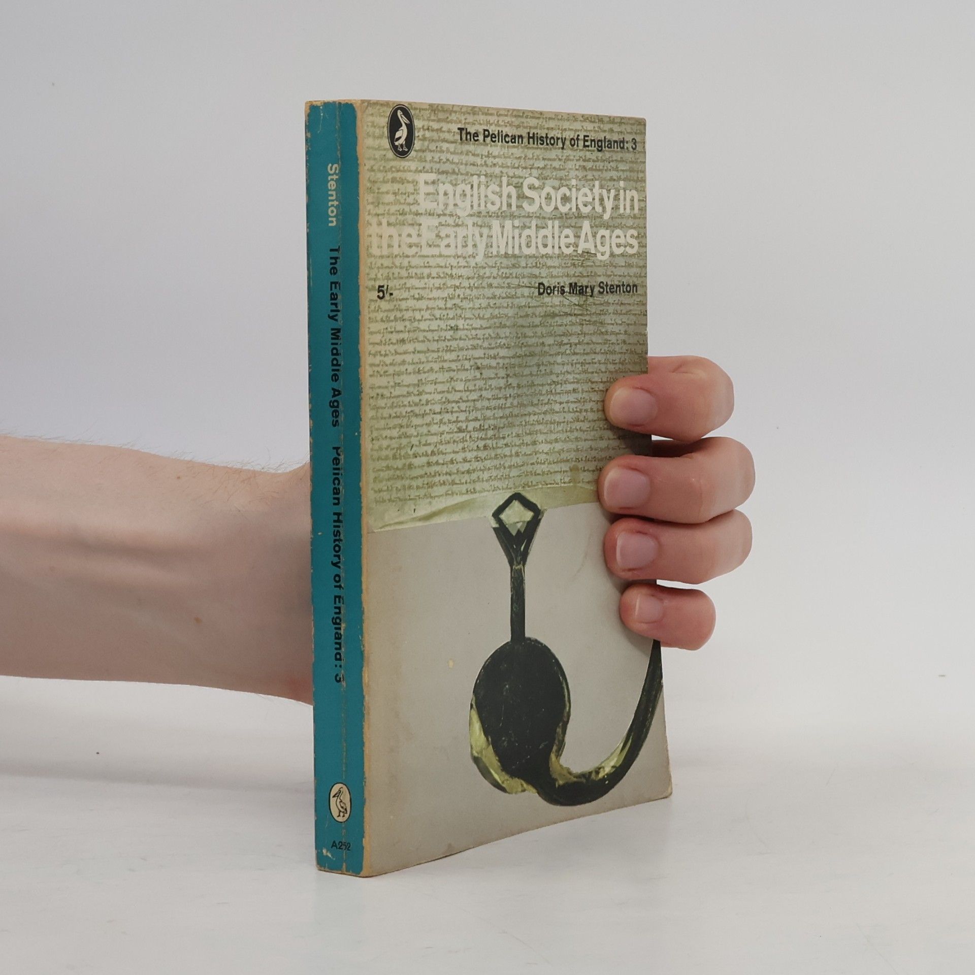 Doris Mary Stenton English Society in the Early Middle Ages