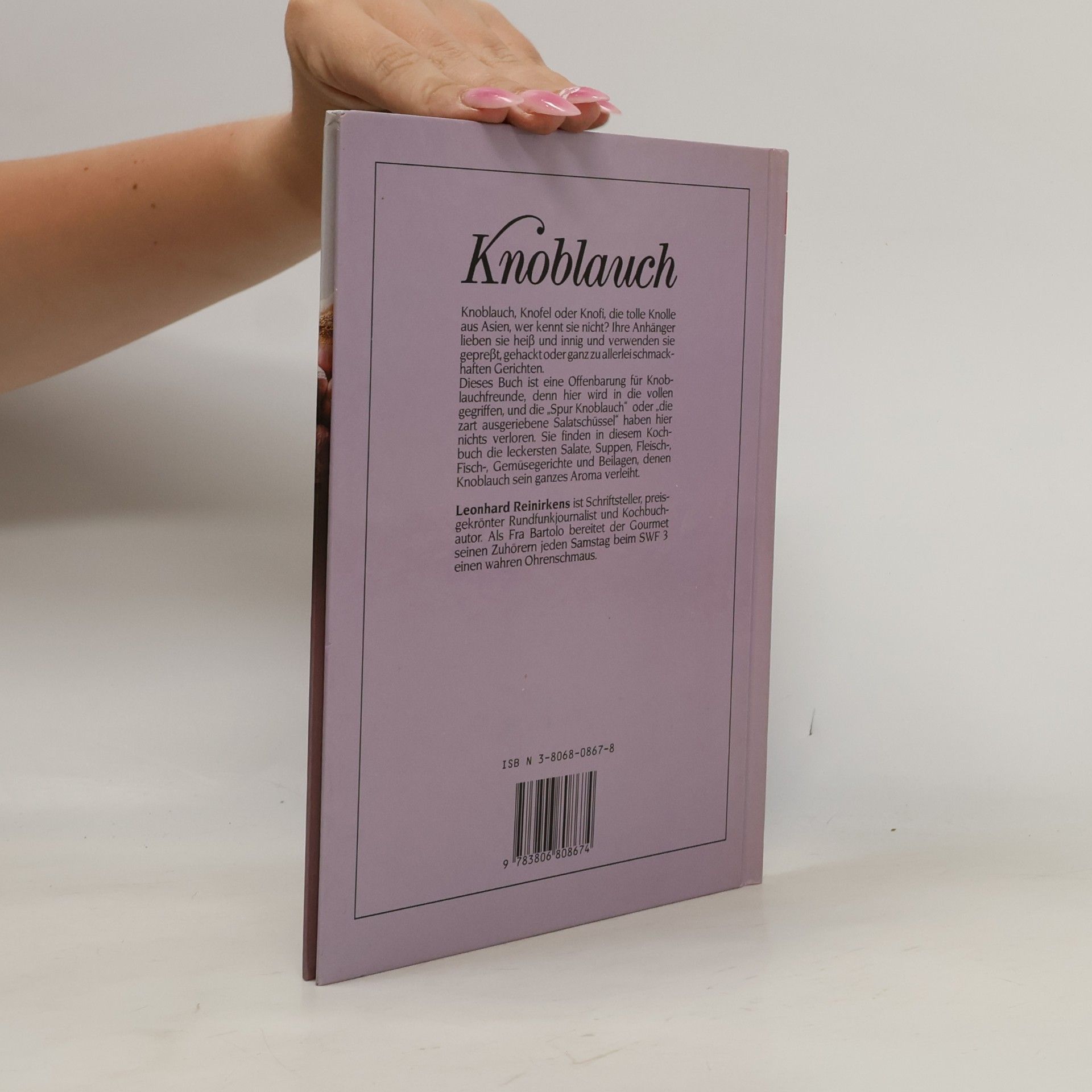 Leonhard Reinirkens Aus lauter Lust und Liebe Knoblauch