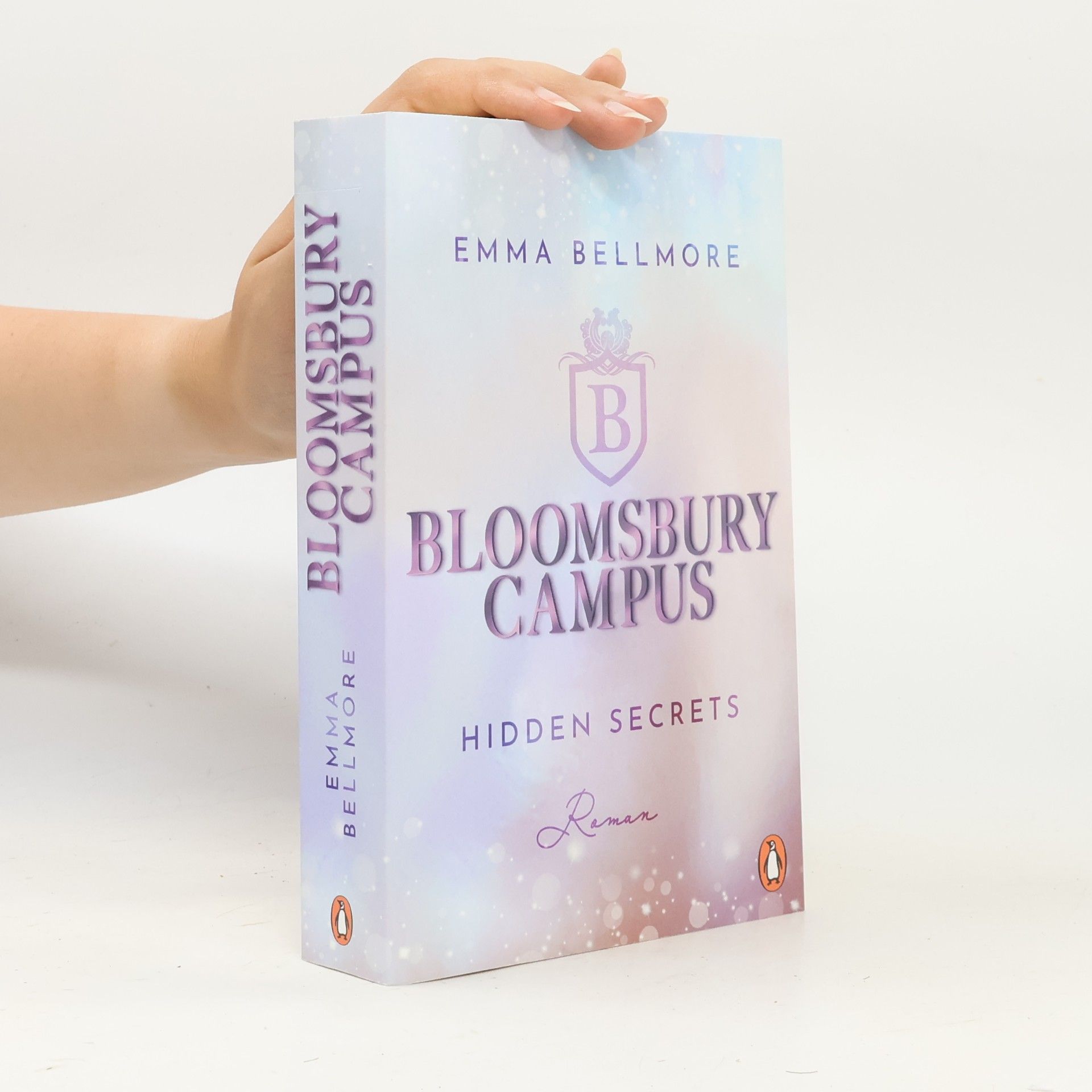 Emma Bellmore Hidden secrets / Bloomsbury Campus Bd.1