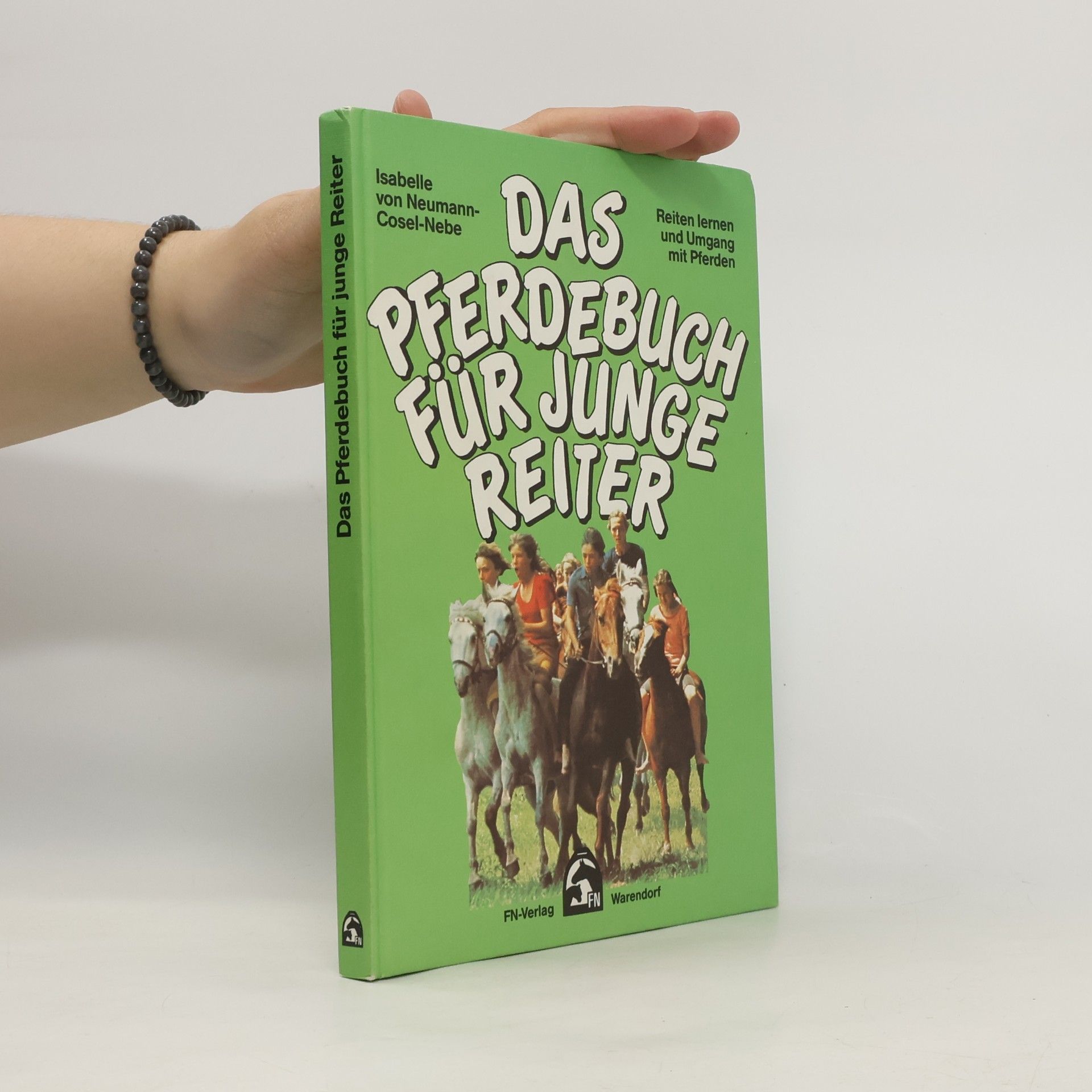 Isabelle von Neumann-Cosel Das Pferdebuch für junge Reiter
