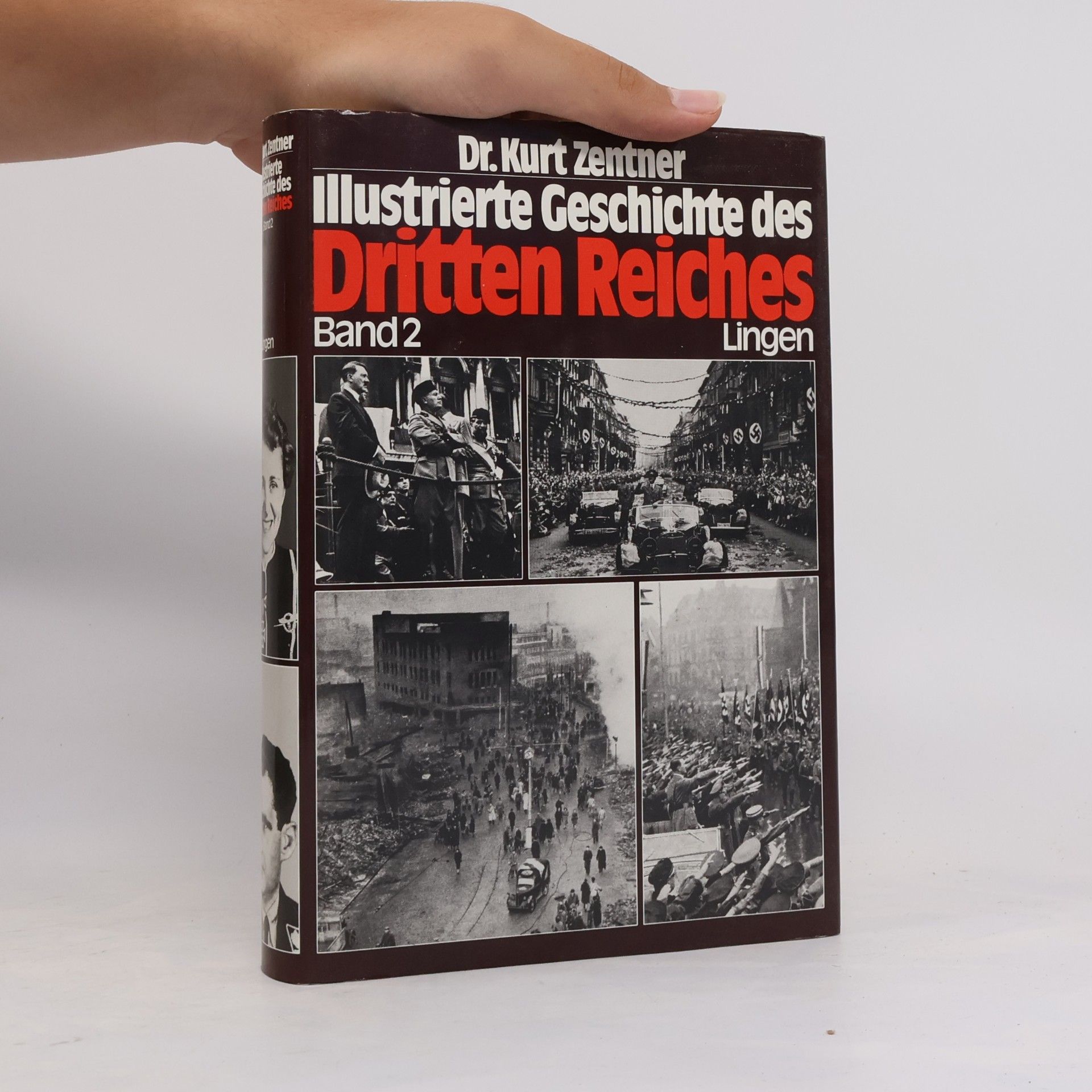 Kurt Zentner Illustrierte Geschichte des Dritten Reiches 2
