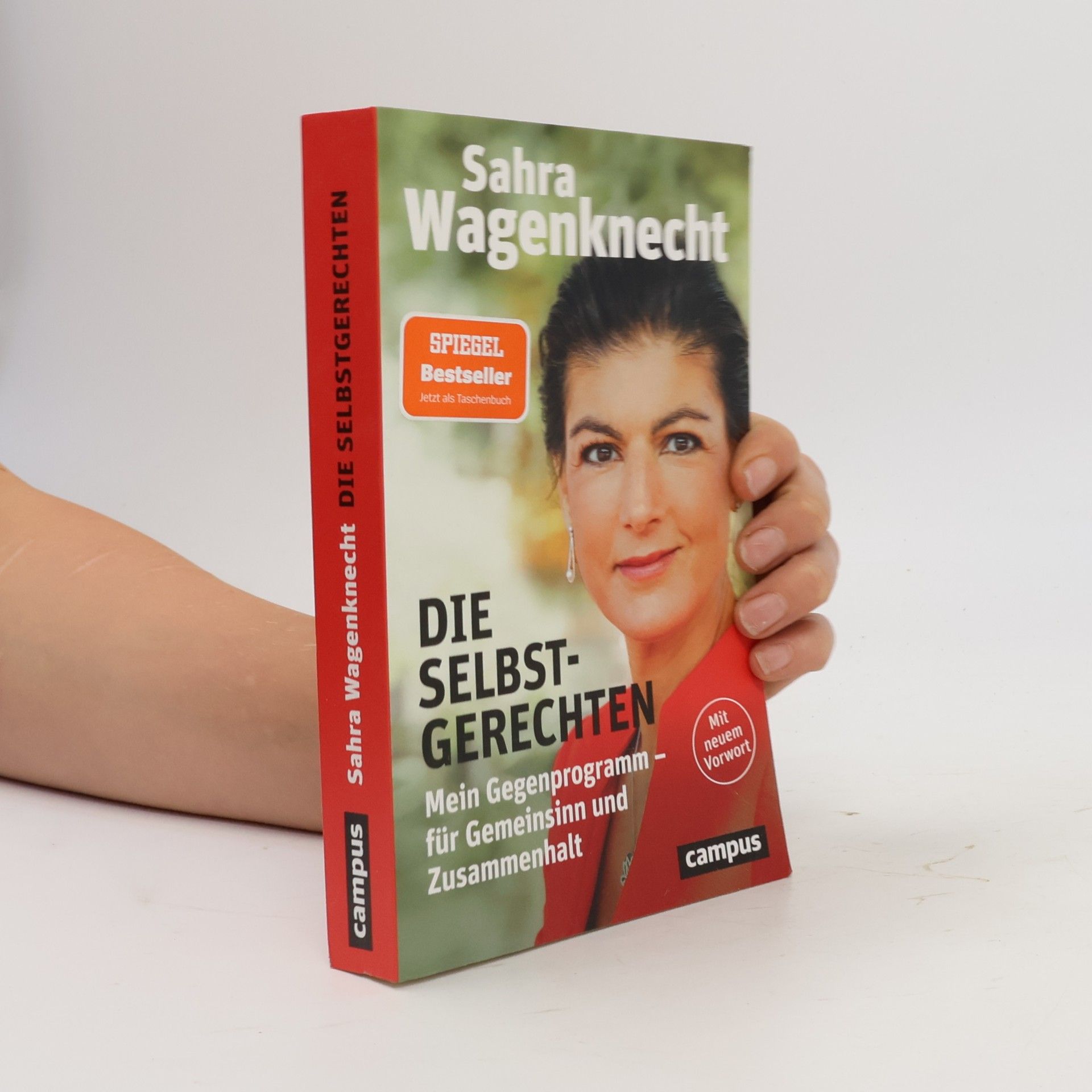 Sahra Wagenknecht Die Selbstgerechten