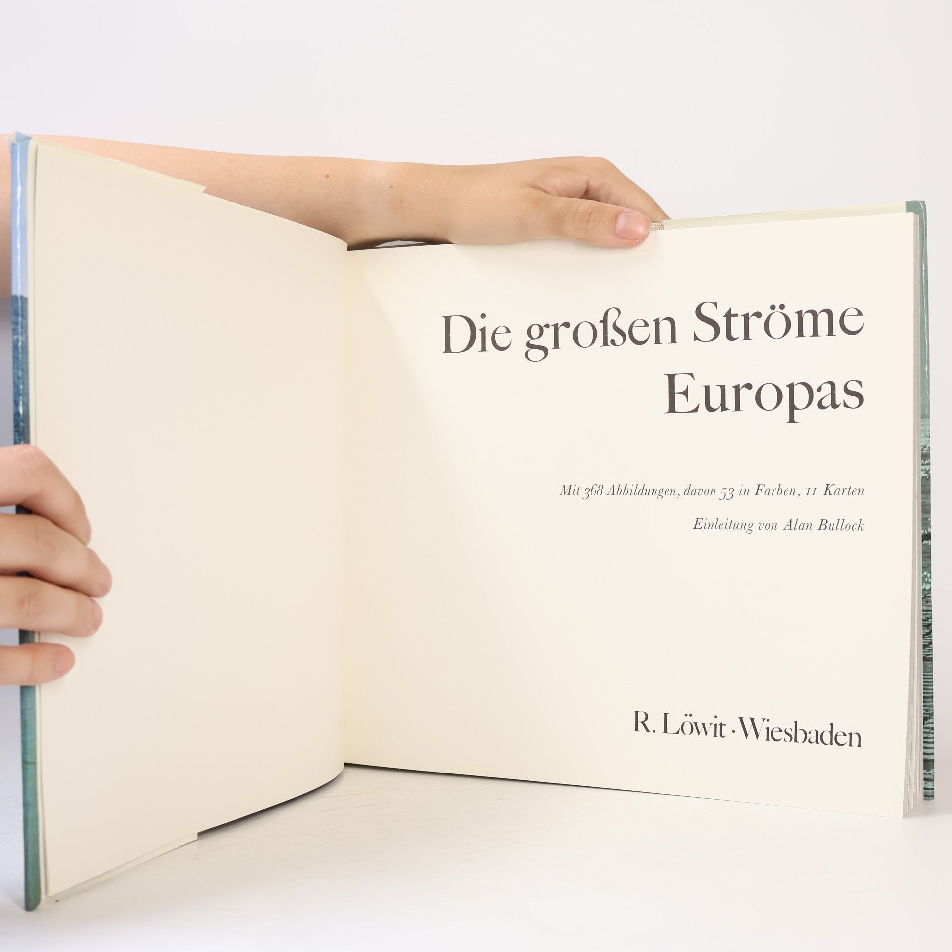 Alan Bullock Die Grossen Ströme Europas