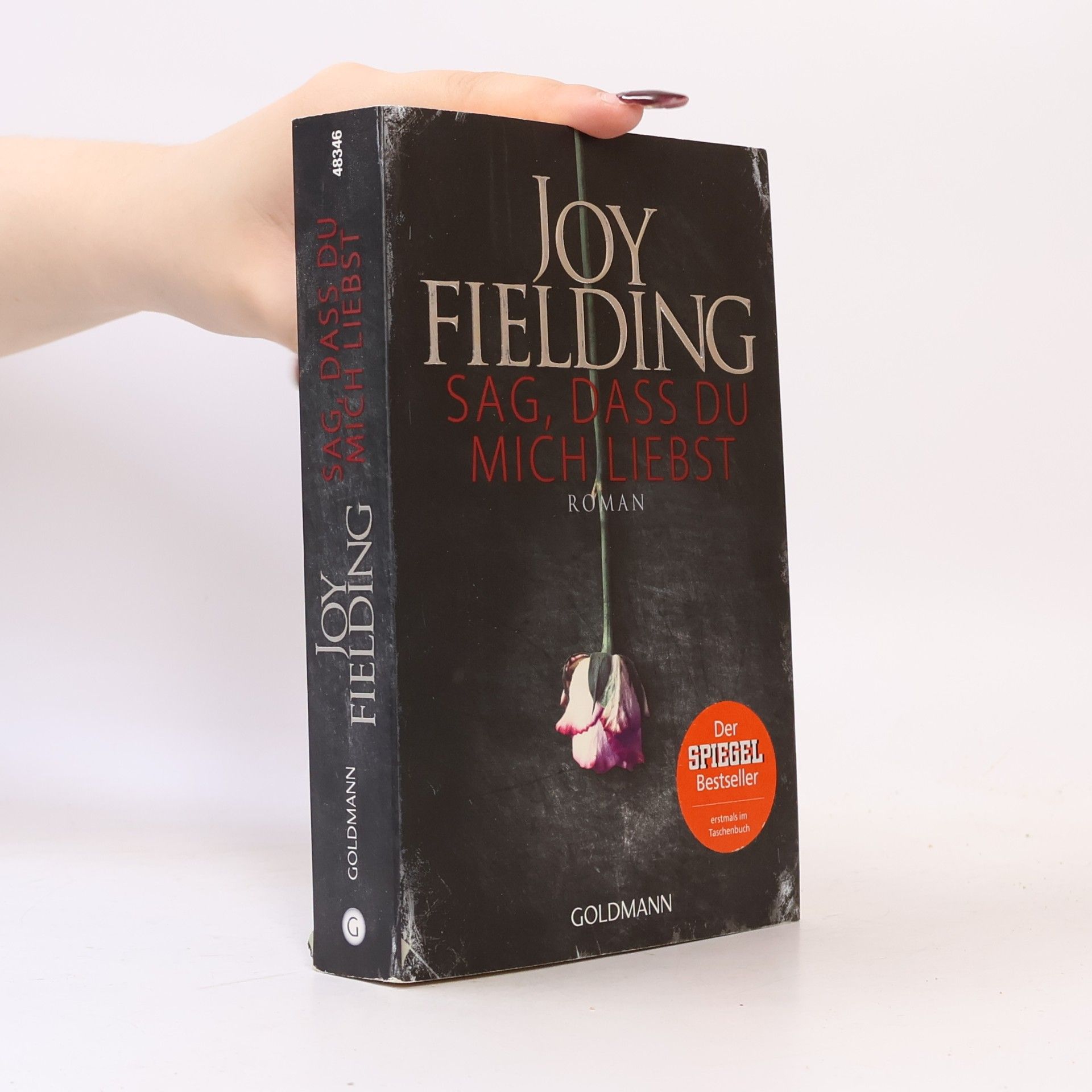 Joy Fielding Sag, dass du mich liebst