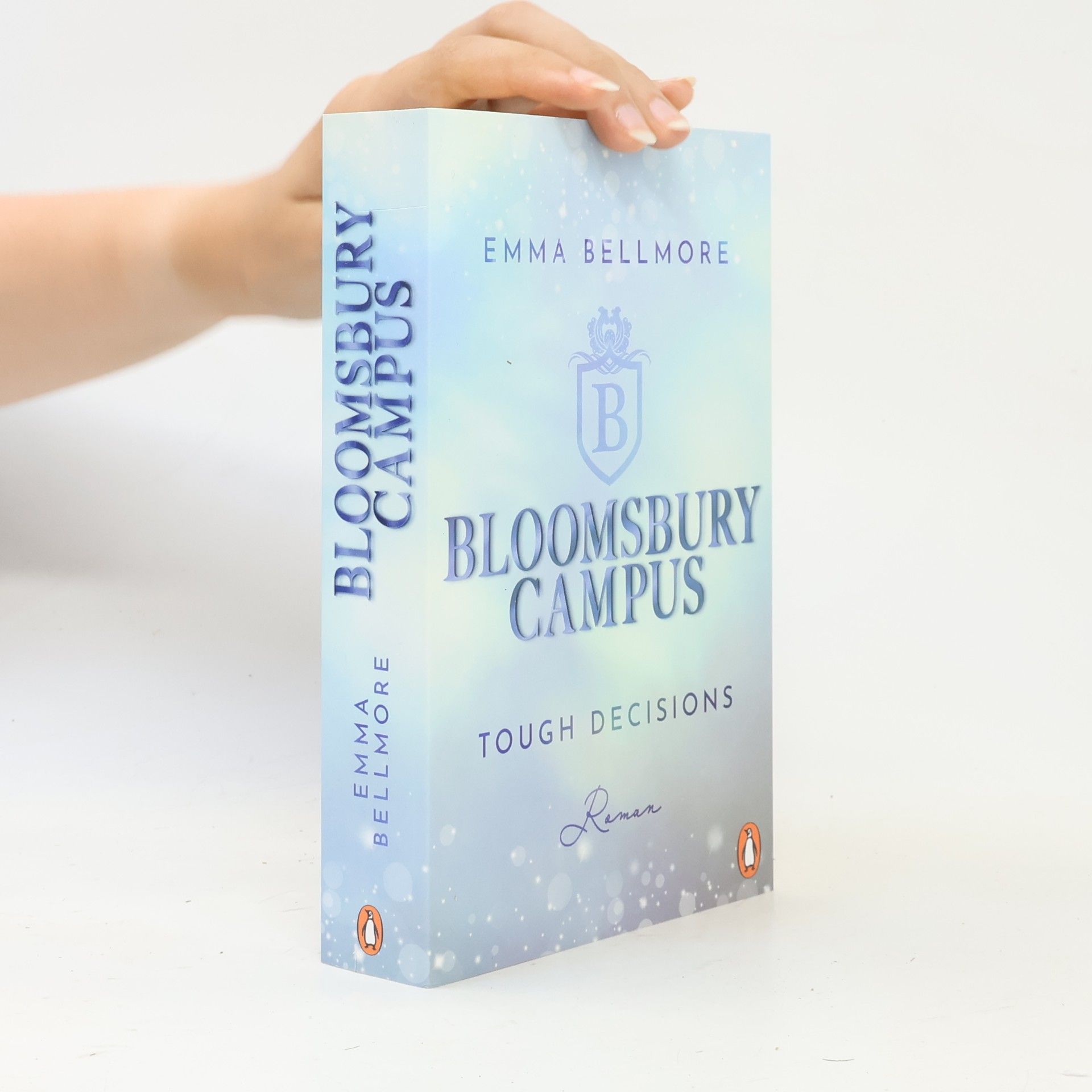 Emma Bellmore Tough decisions / Bloomsbury Campus Bd.2
