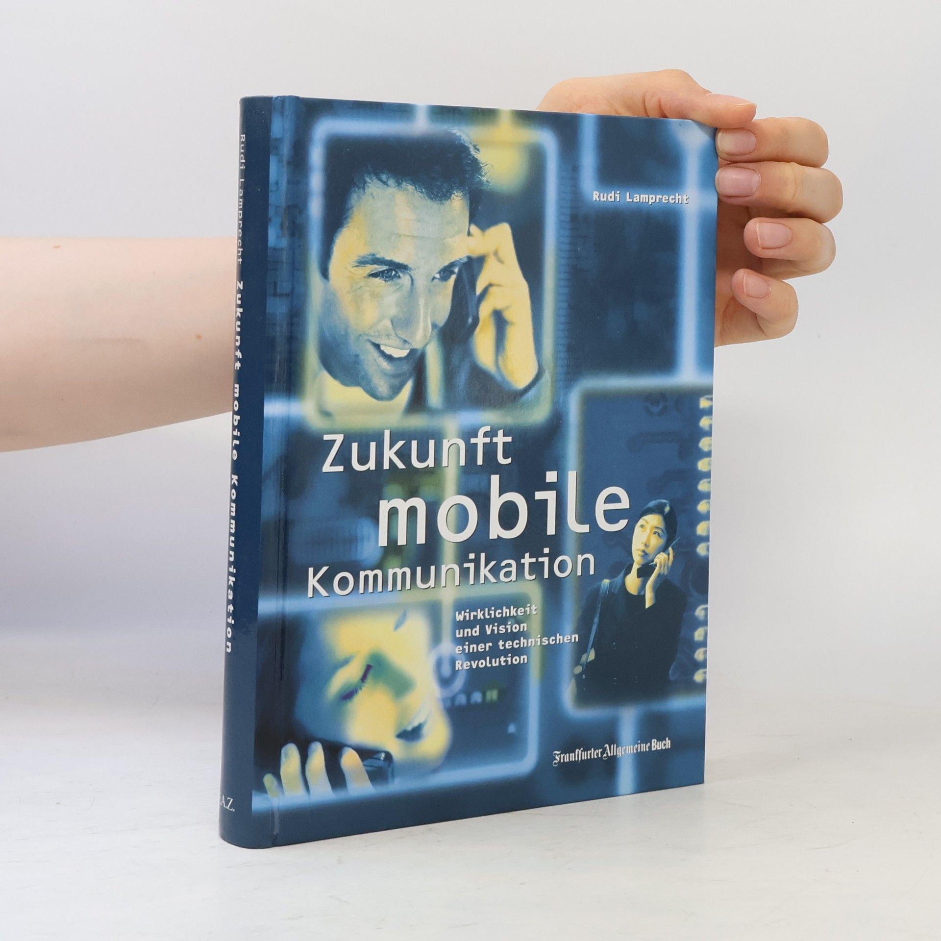 Rudi Lamprecht Zukunft mobile Kommunikation