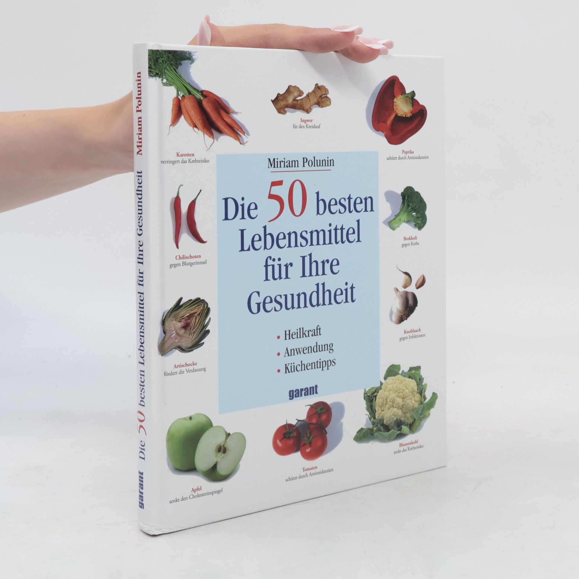 Miriam Polunin Die 50 besten Lebensmittel für Ihre Gesundheit