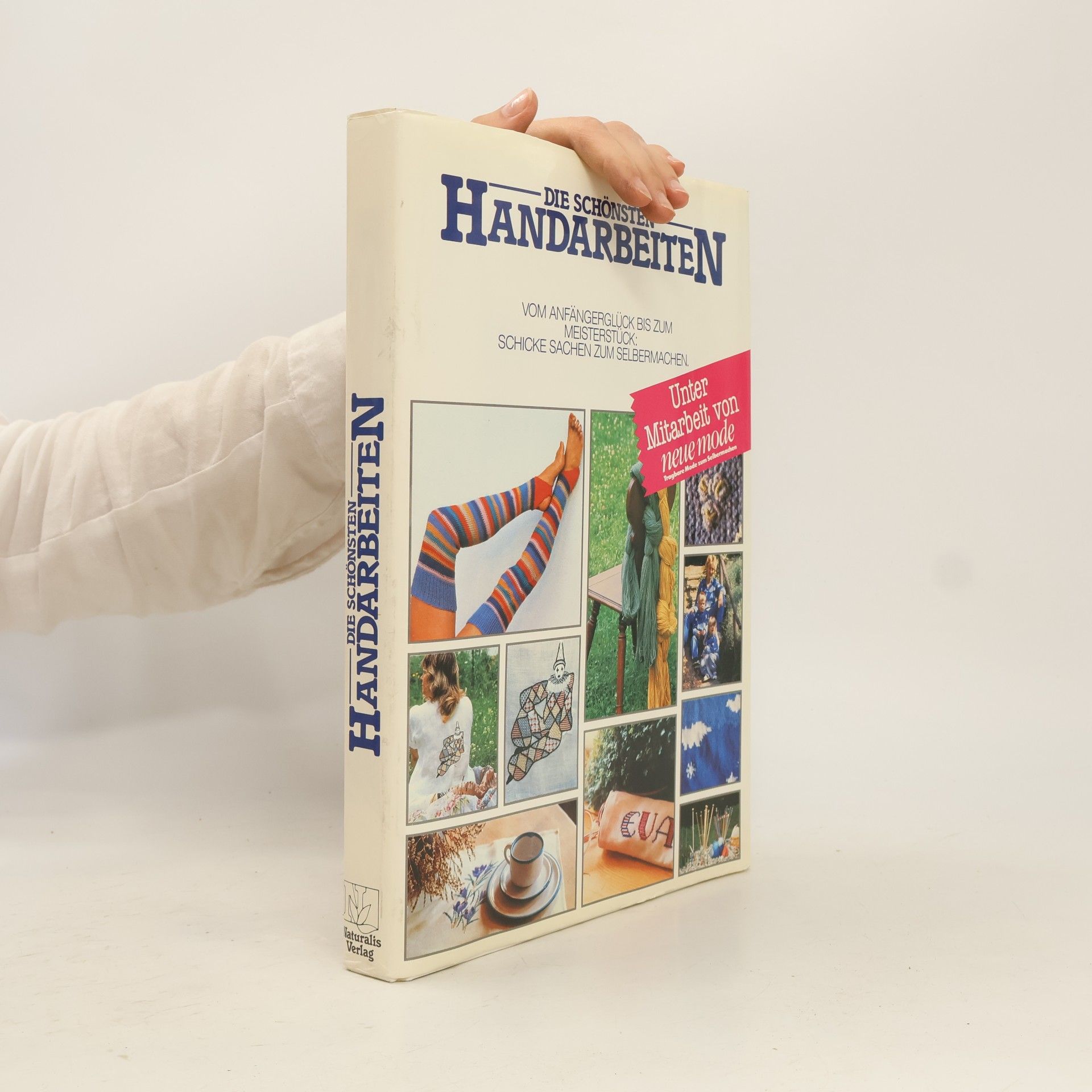 Autorenkollektiv Die Schönsten Handarbeiten