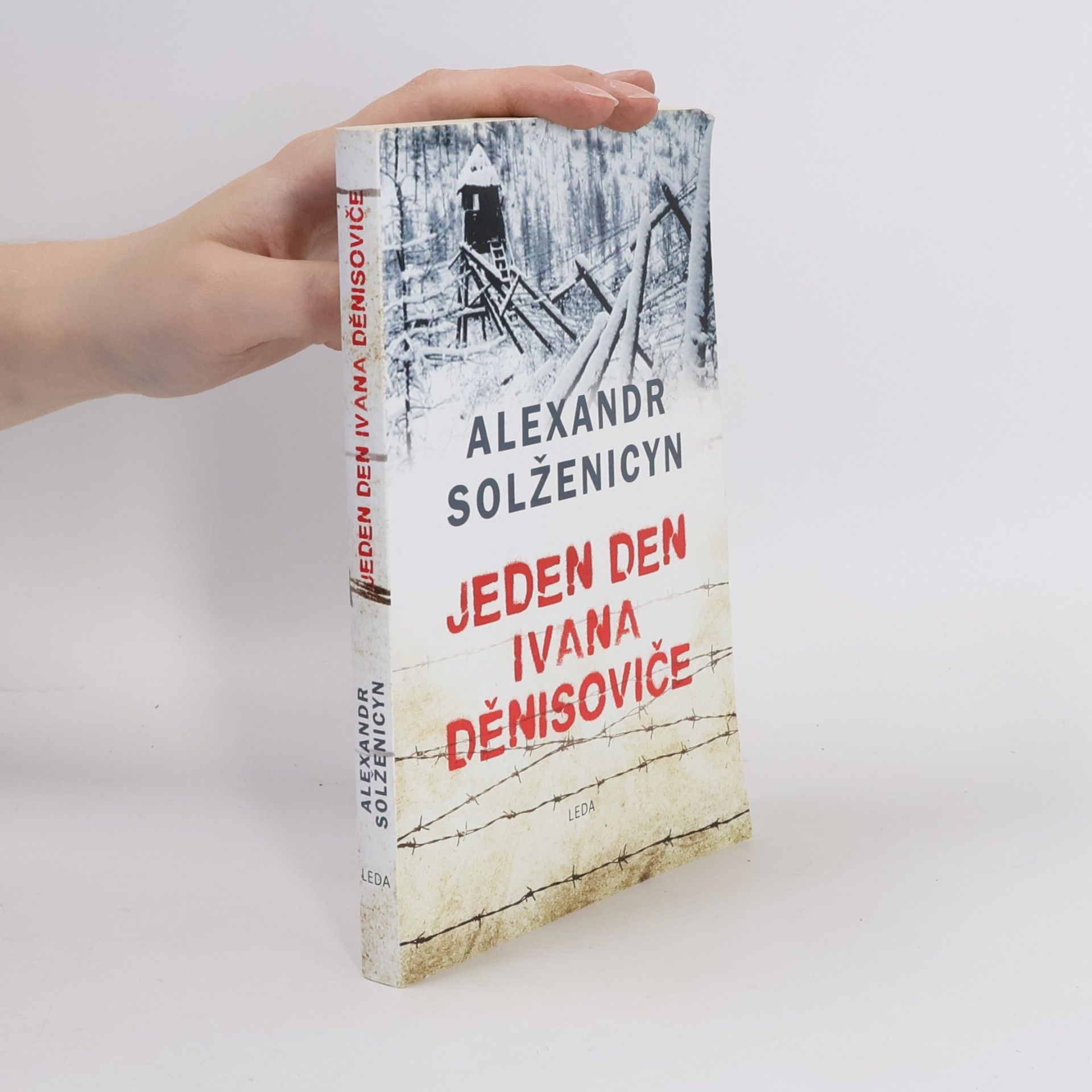 Alexandr Isajevič Solženicyn Jeden den Ivana Děnisoviče
