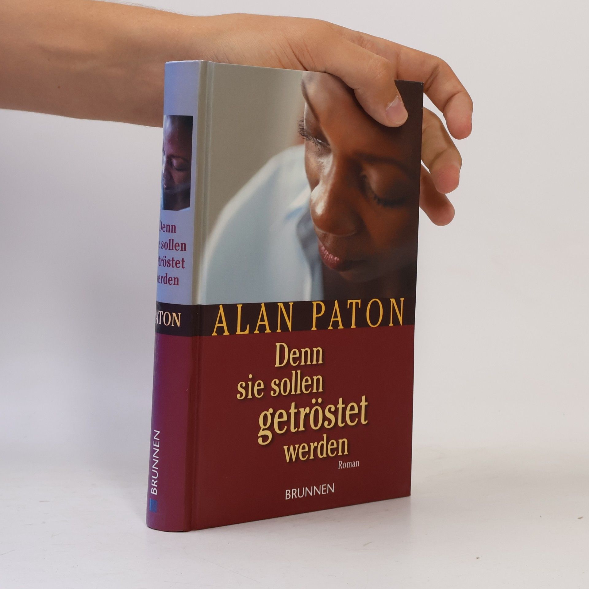 Alan Paton Denn sie sollen getröstet werden