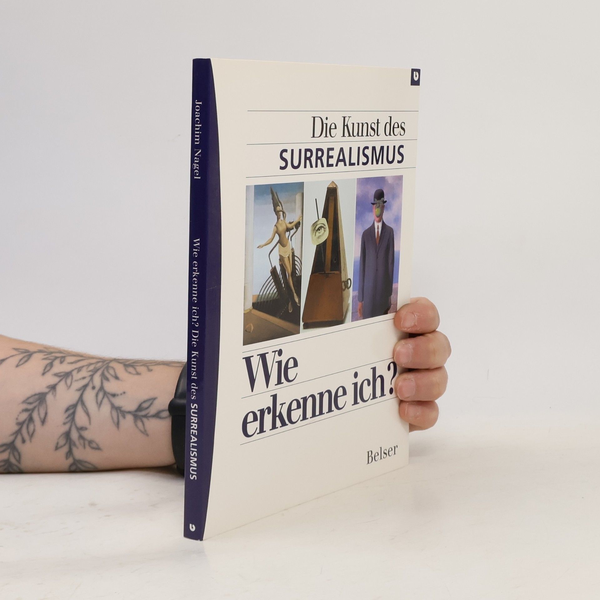 Joachim Nagel Wie erkenne ich? - Die Kunst des Surrealismus