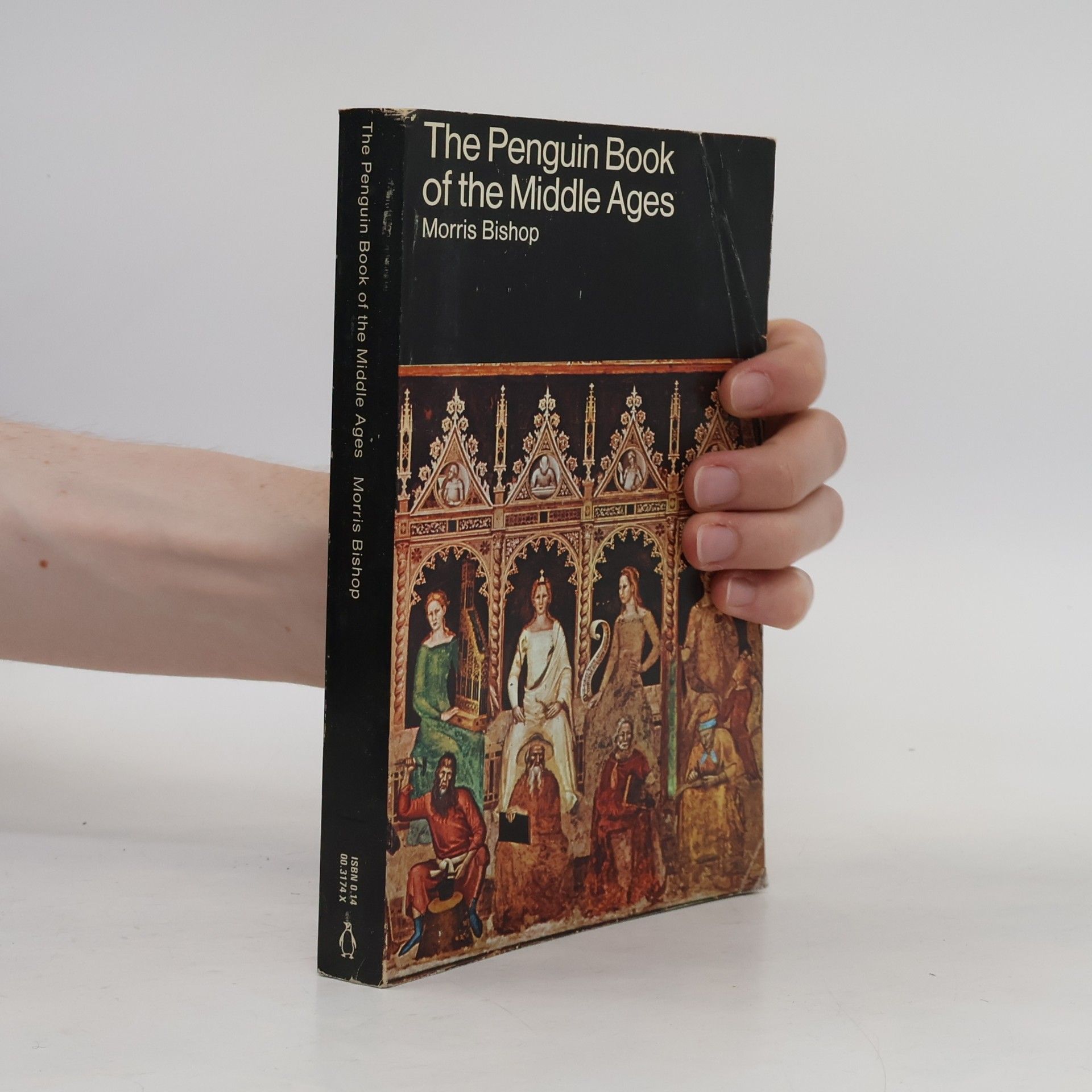 Morris Bishop The Penguin Book of the Middle Ages