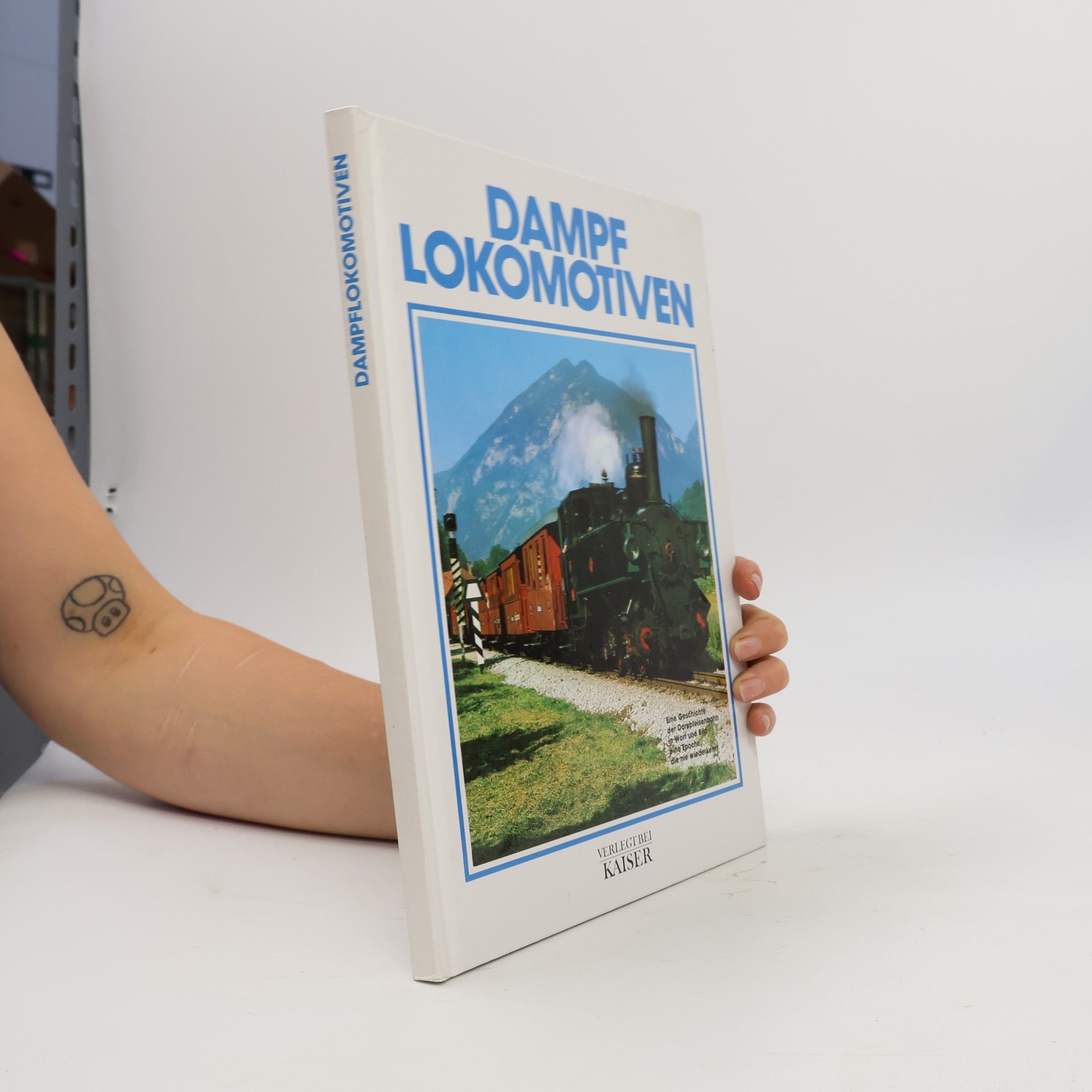 Rolf L. Temming Dampf - Lokomotiven - Eine Geschichte der Dampfeisenbahn in Wort und Bild - eine Epoche die nie wiederkehrt