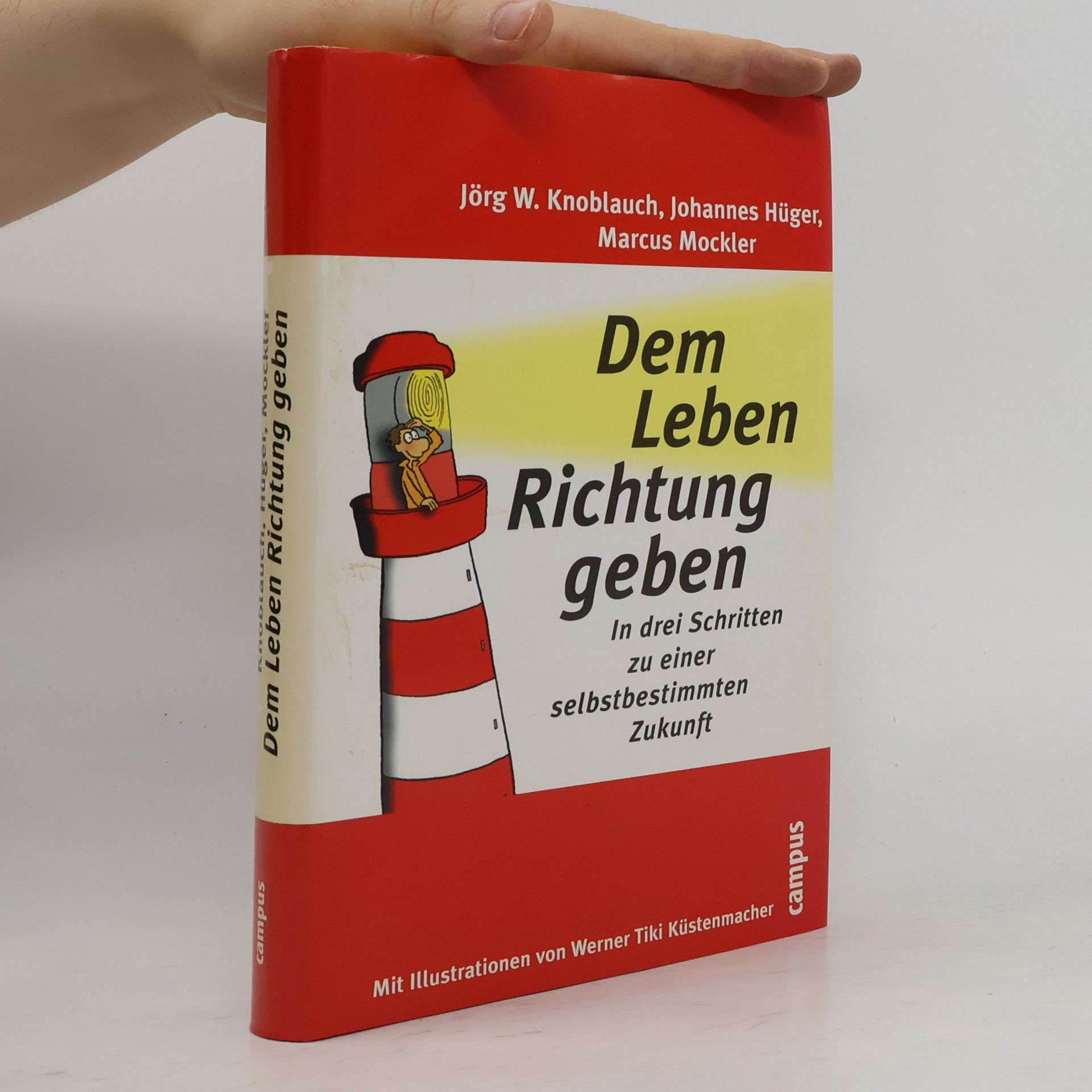 Jörg Knoblauch Dem Leben Richtung geben