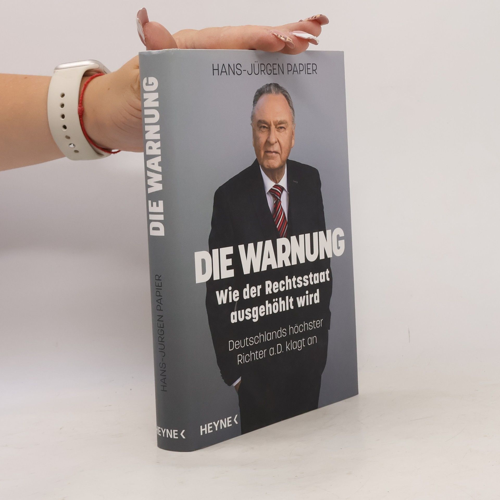 Hans-Jürgen Papier Die Warnung