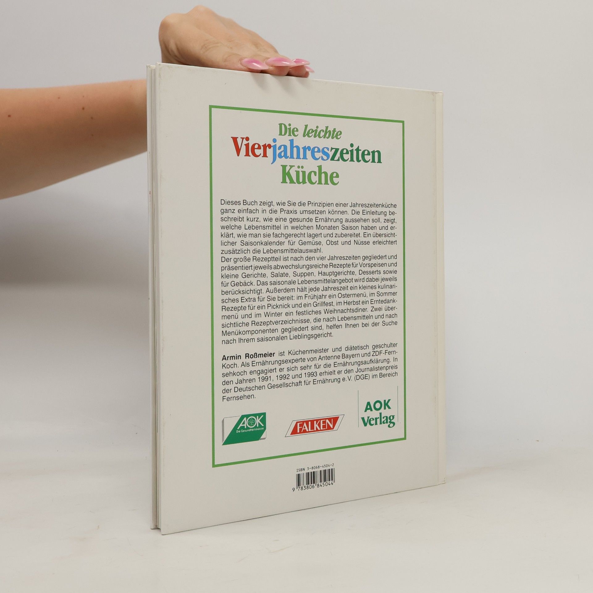 Armin Roßmeier Die leichte Vierjahreszeiten-Küche
