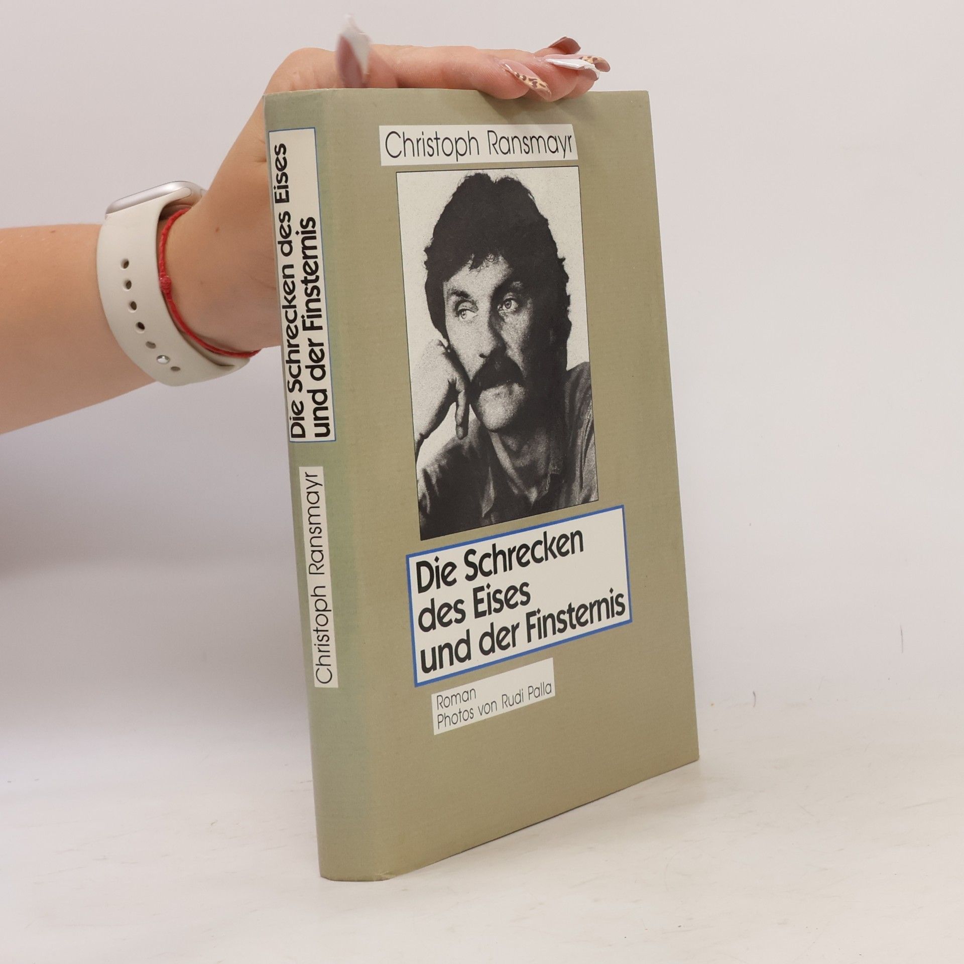 Christoph Ransmayr Die Schrecken des Eises und der Finsternis