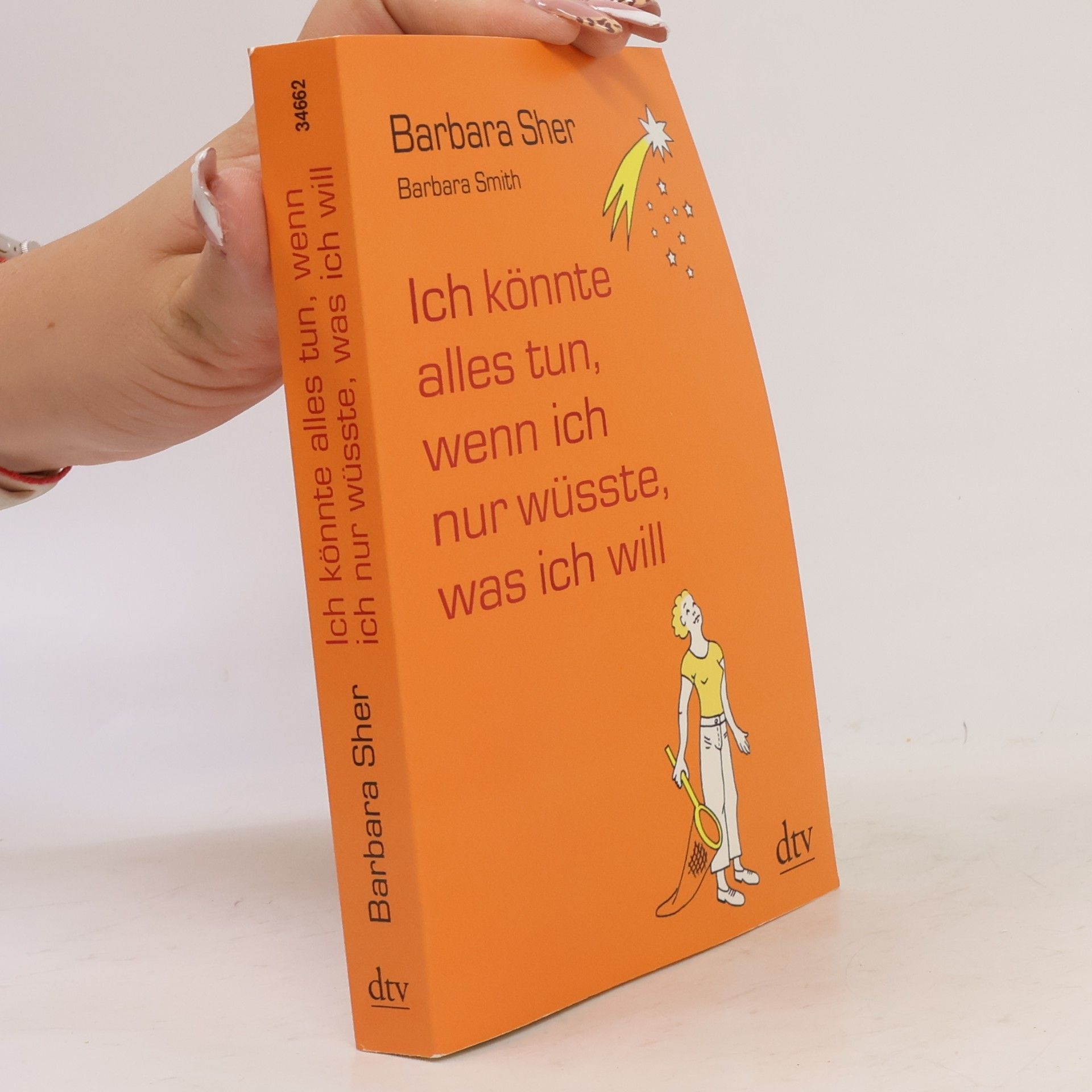 Barbara Sher Ich könnte alles tun, wenn ich nur wüsste, was ich will