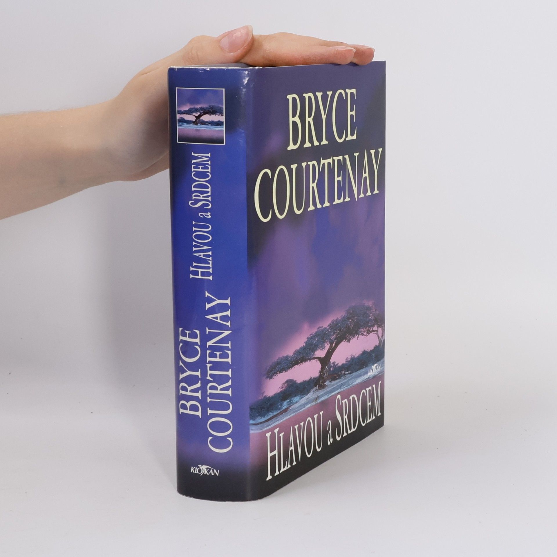 Bryce Courtenay Hlavou a srdcem