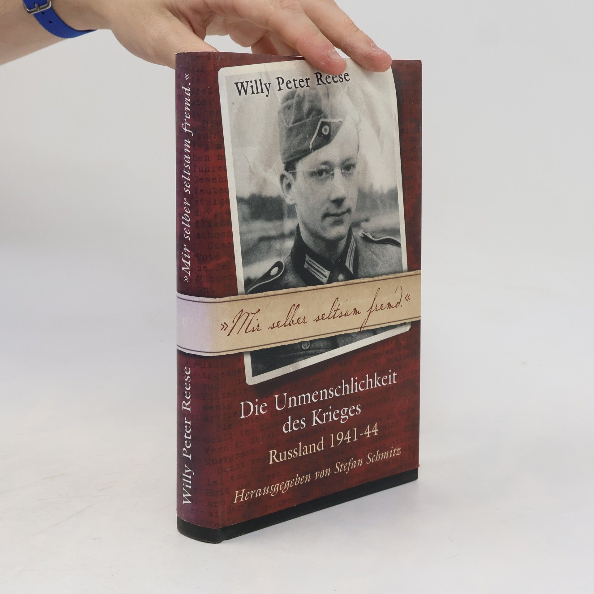 Willy Peter Reese Die Unmenschlichkeit des Krieges
