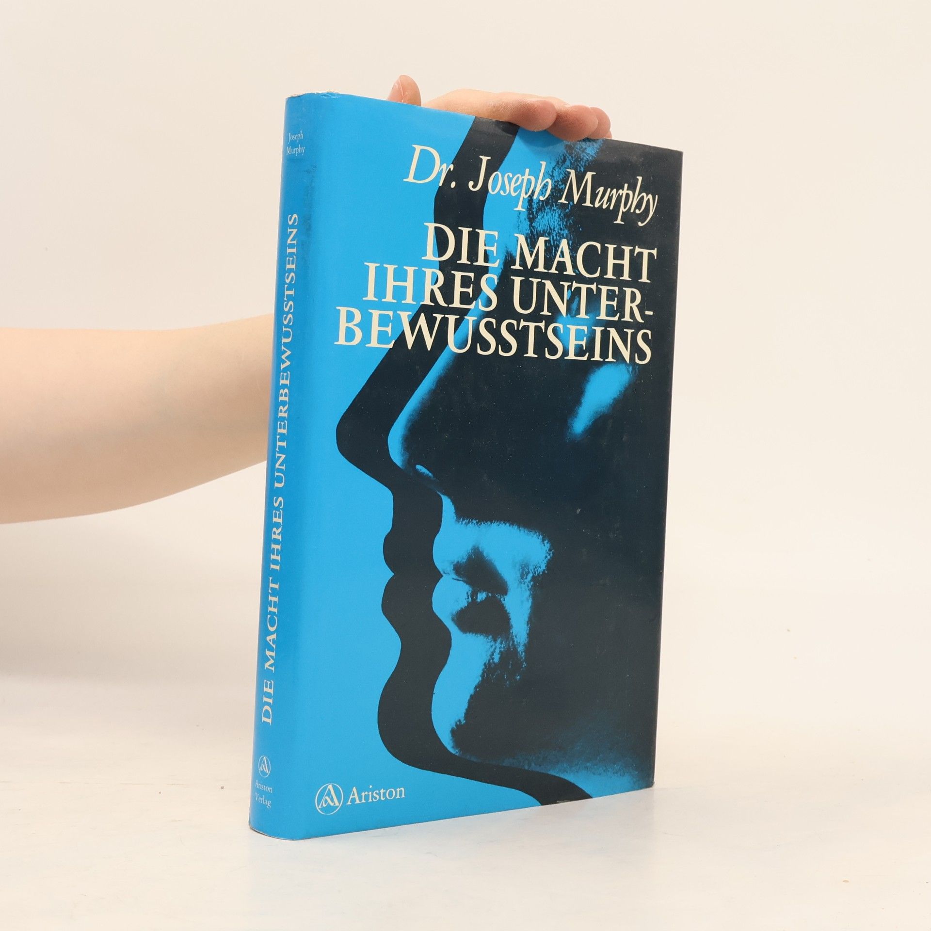 Joseph Murphy Die Macht ihres Unterbewusstseins