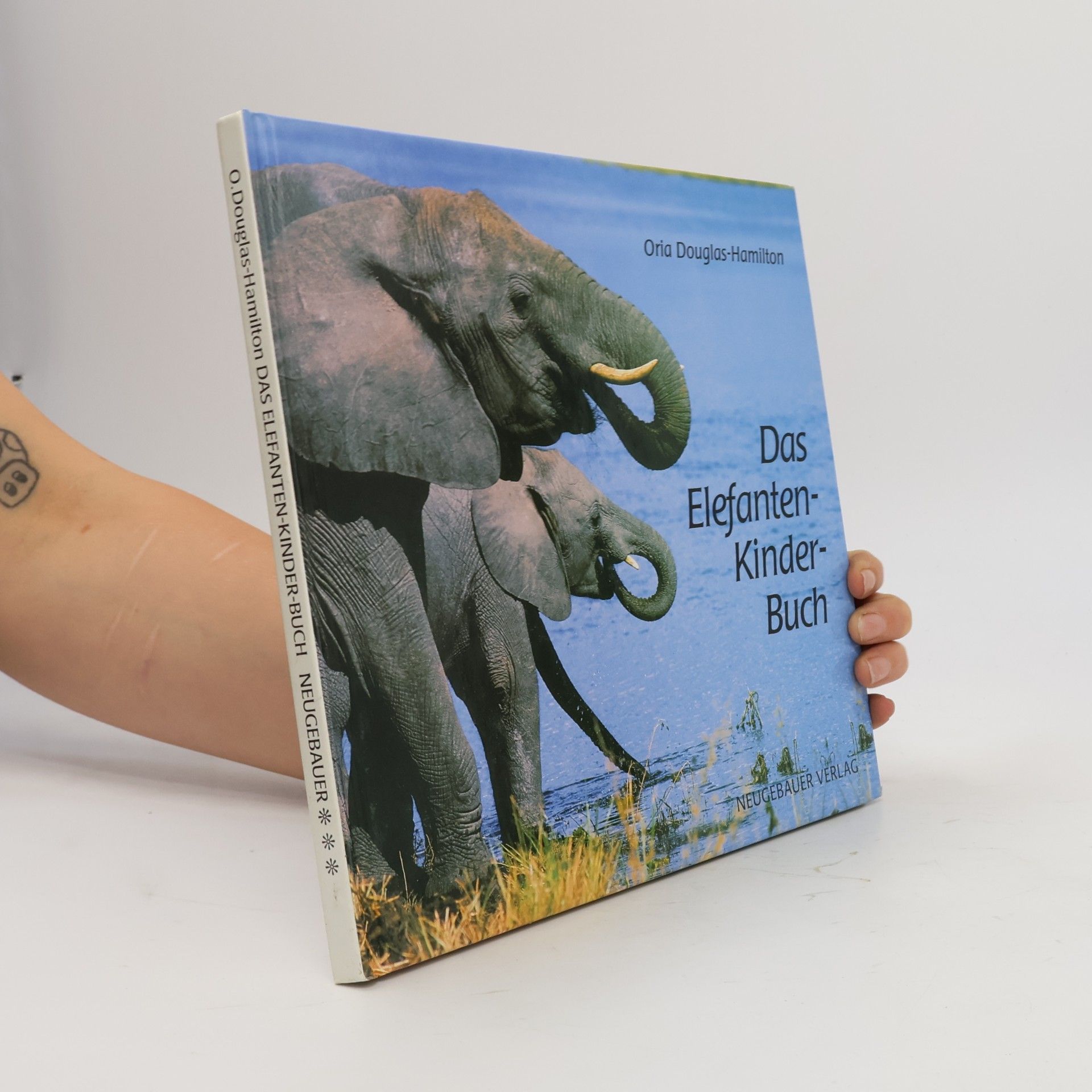 Oria Douglas-Hamilton Das Elefanten-Kinder-Buch