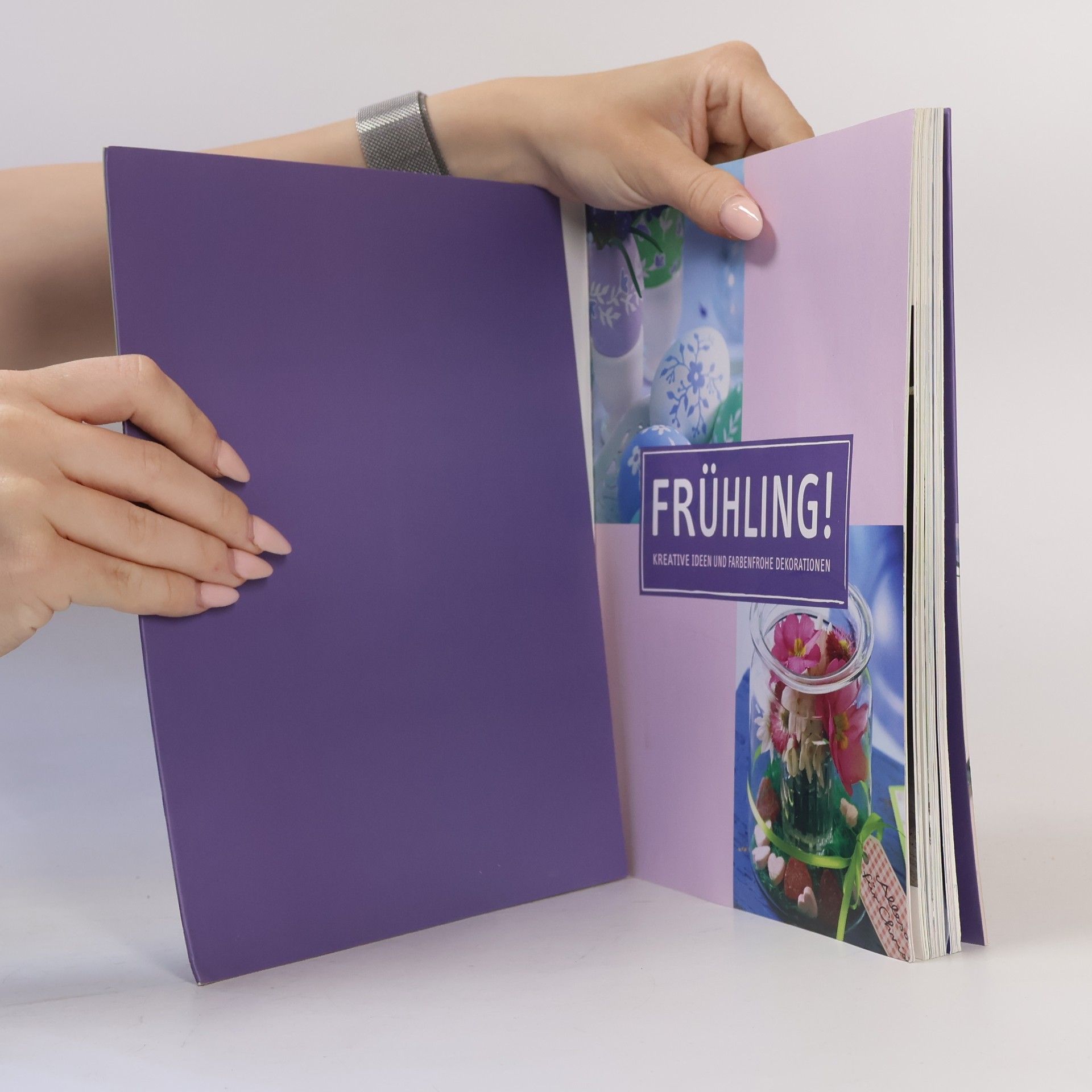 Kolektív autorov Frühling!. Kreative Ideen und farbenfrohe Dekorationen