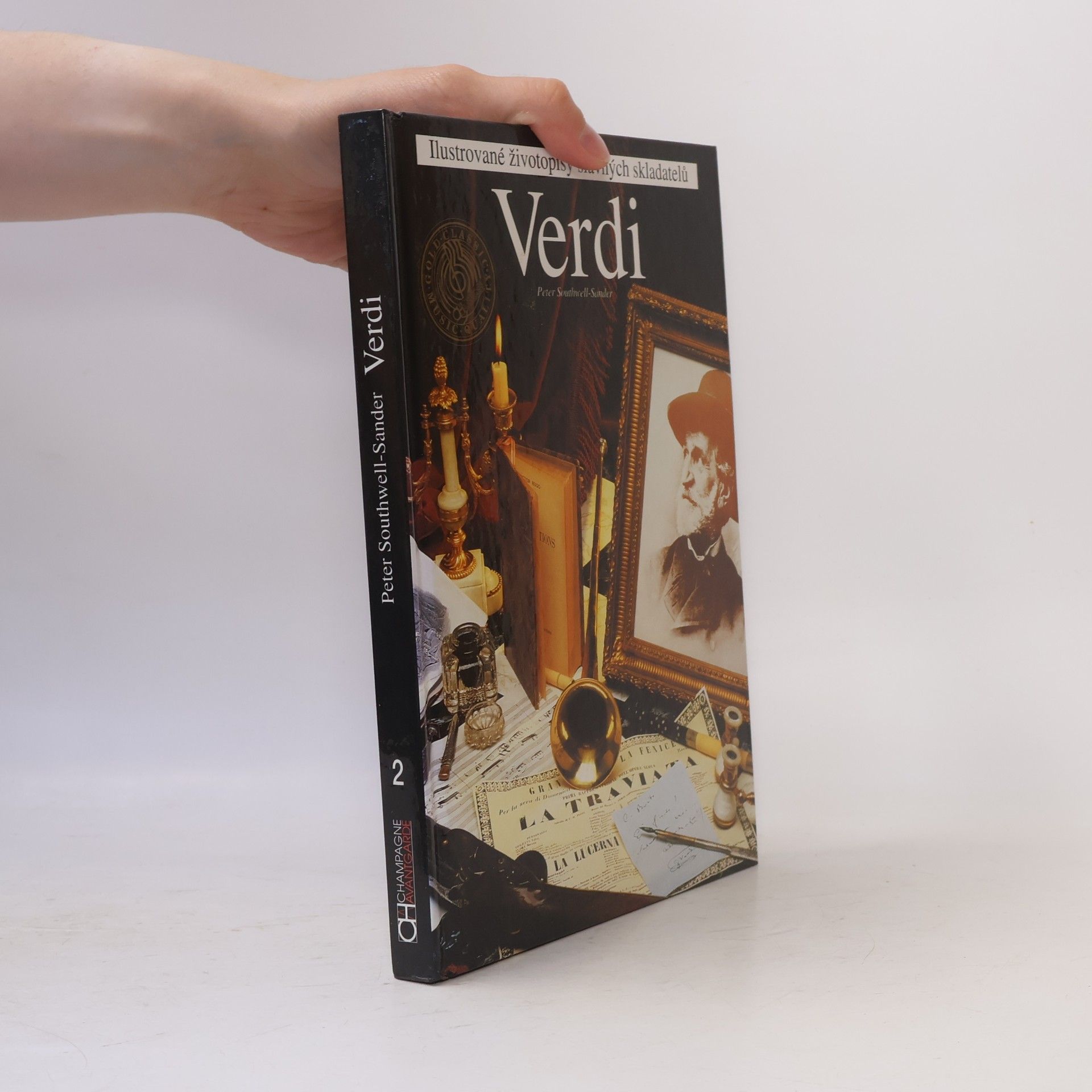 Peter Southwell Sander Verdi. Ilustrované životopisy slavných skladatelů