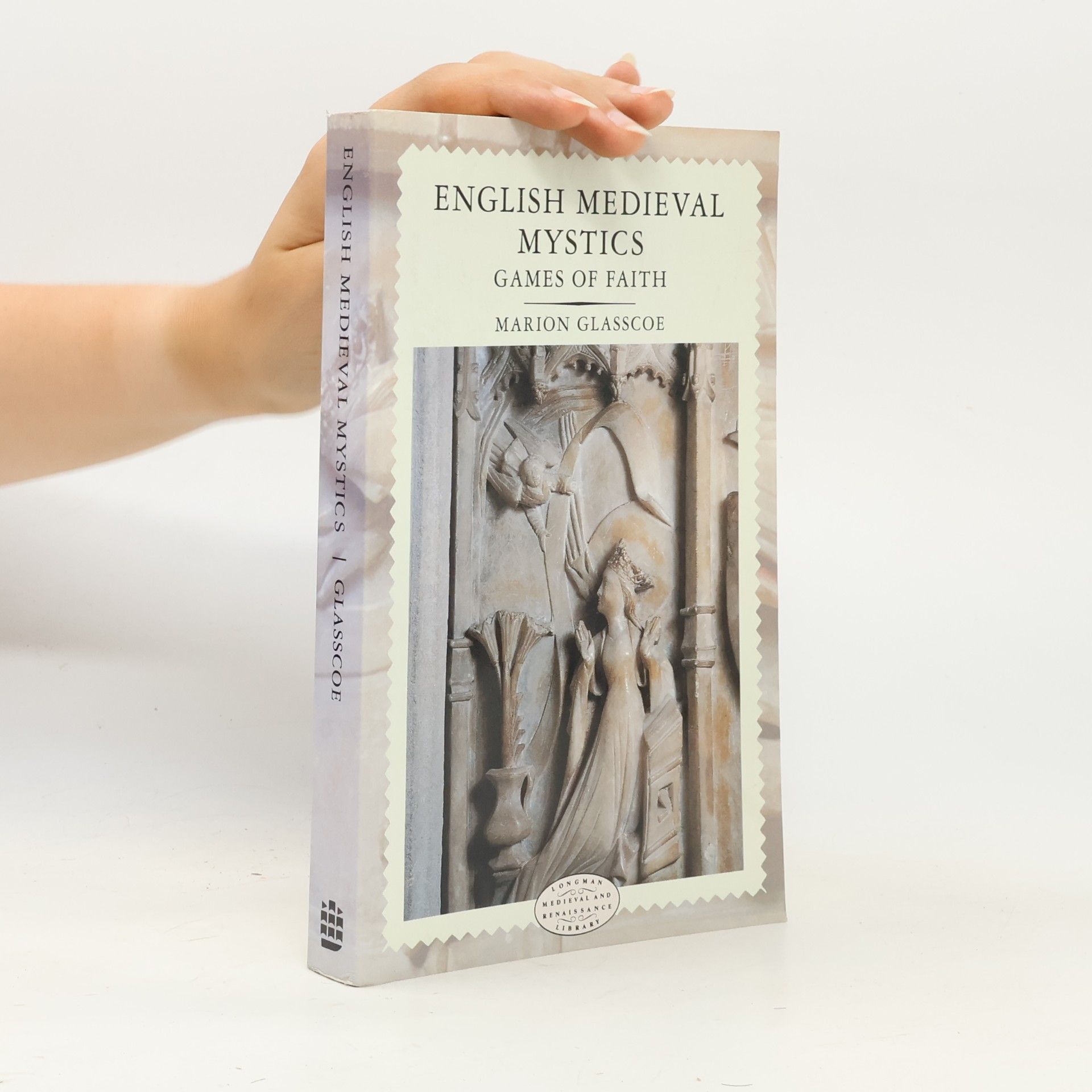 Marion Glasscoe Longman Medieval and Renaissance Library: English Medieval Mystics