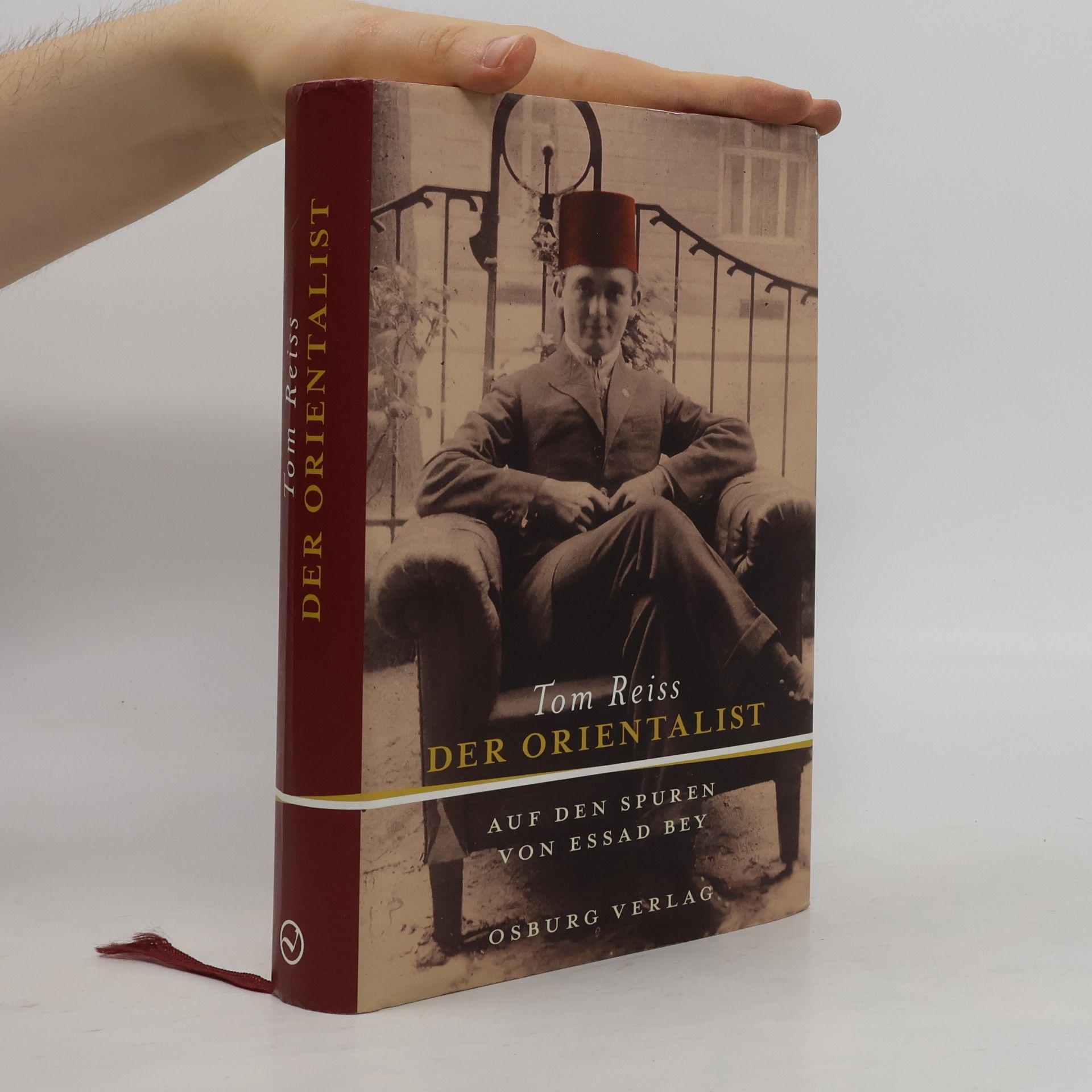 Tom Reiss Der Orientalist