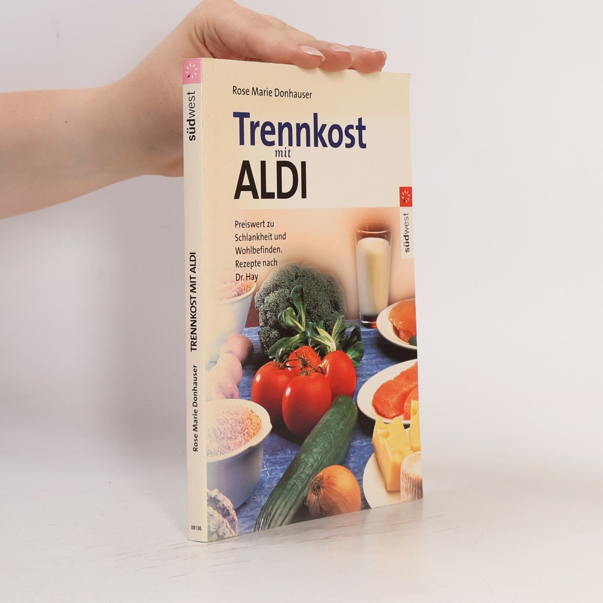 Rose Marie Donhauser Trennkost mit Aldi