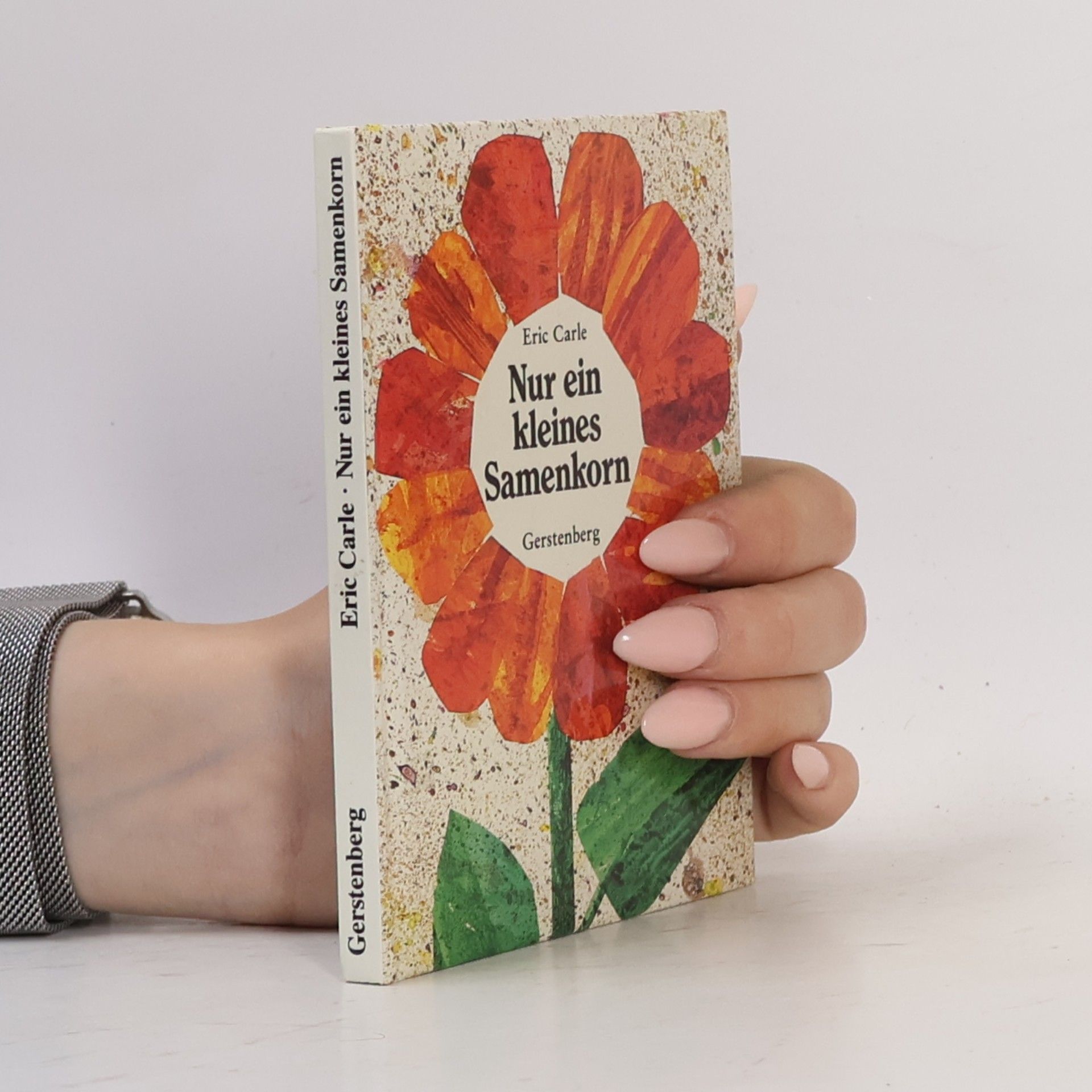 Eric Carle Nur ein kleines Samenkorn