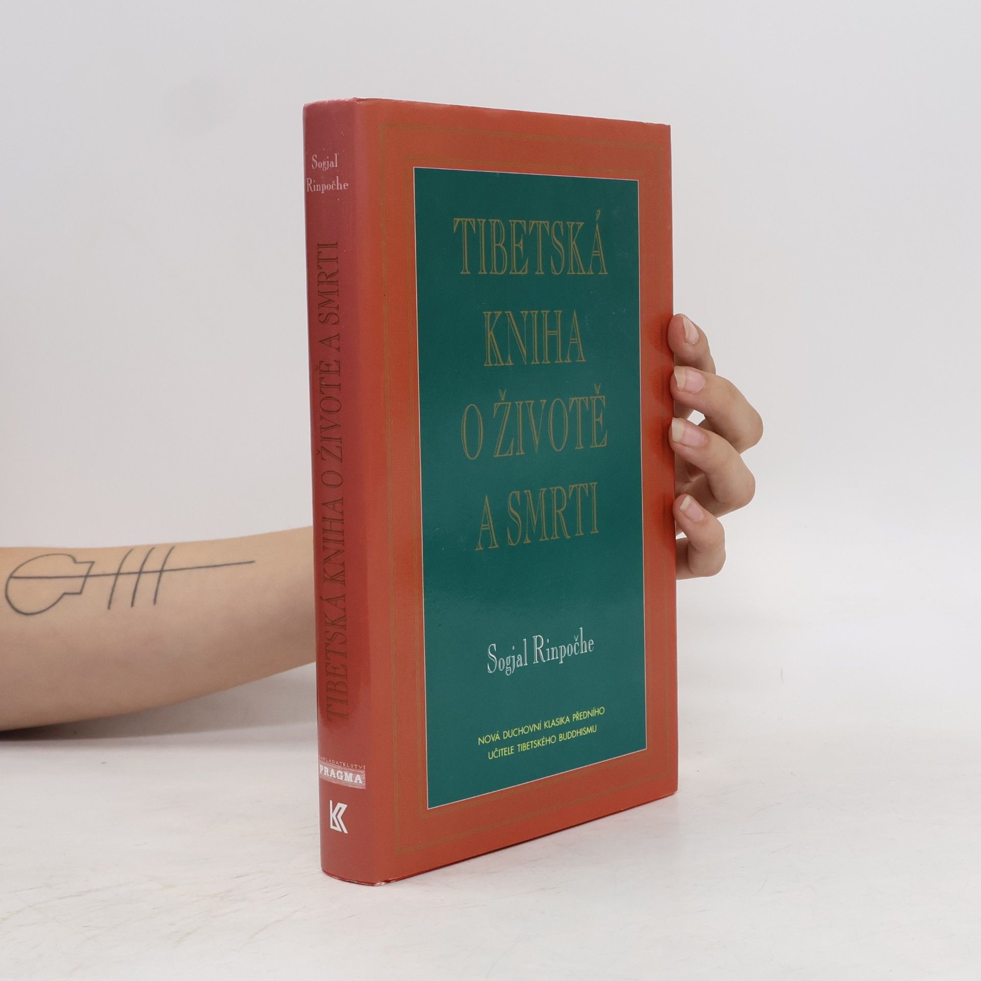 Sogyal Rinpoche Tibetská kniha o životě a smrti