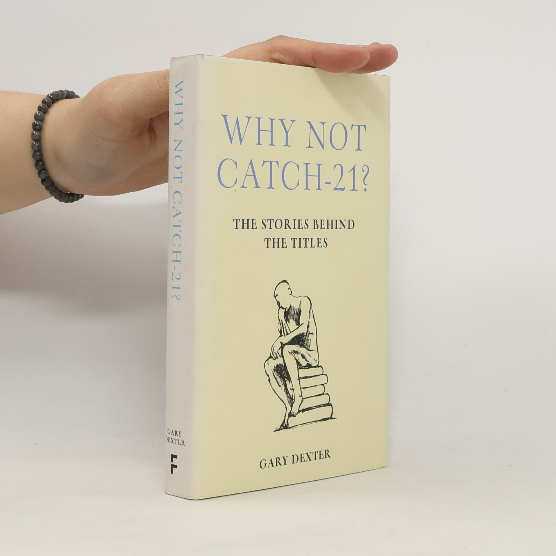 Gary Dexter Why Not Catch-21?