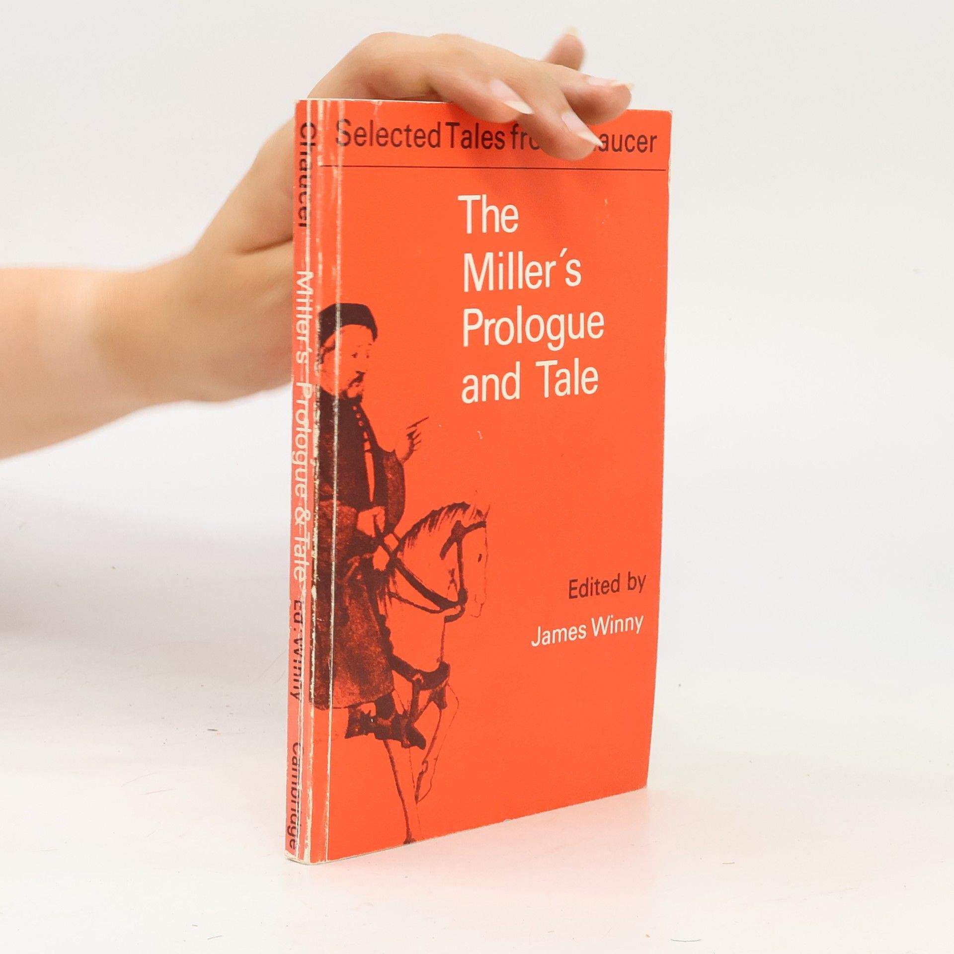 James Winny Selected Tales from Chaucer: The Miller's Prologue and Tale
