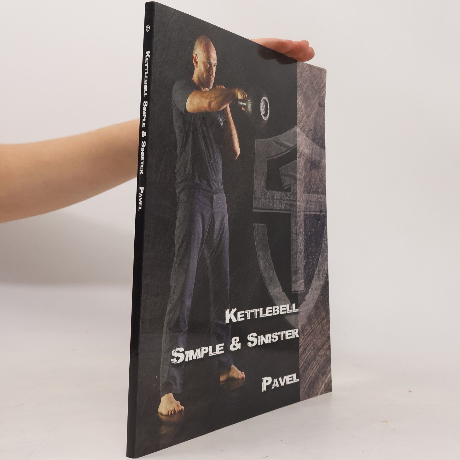 Pavel Tsatsouline Kettlebell Simple & Sinister