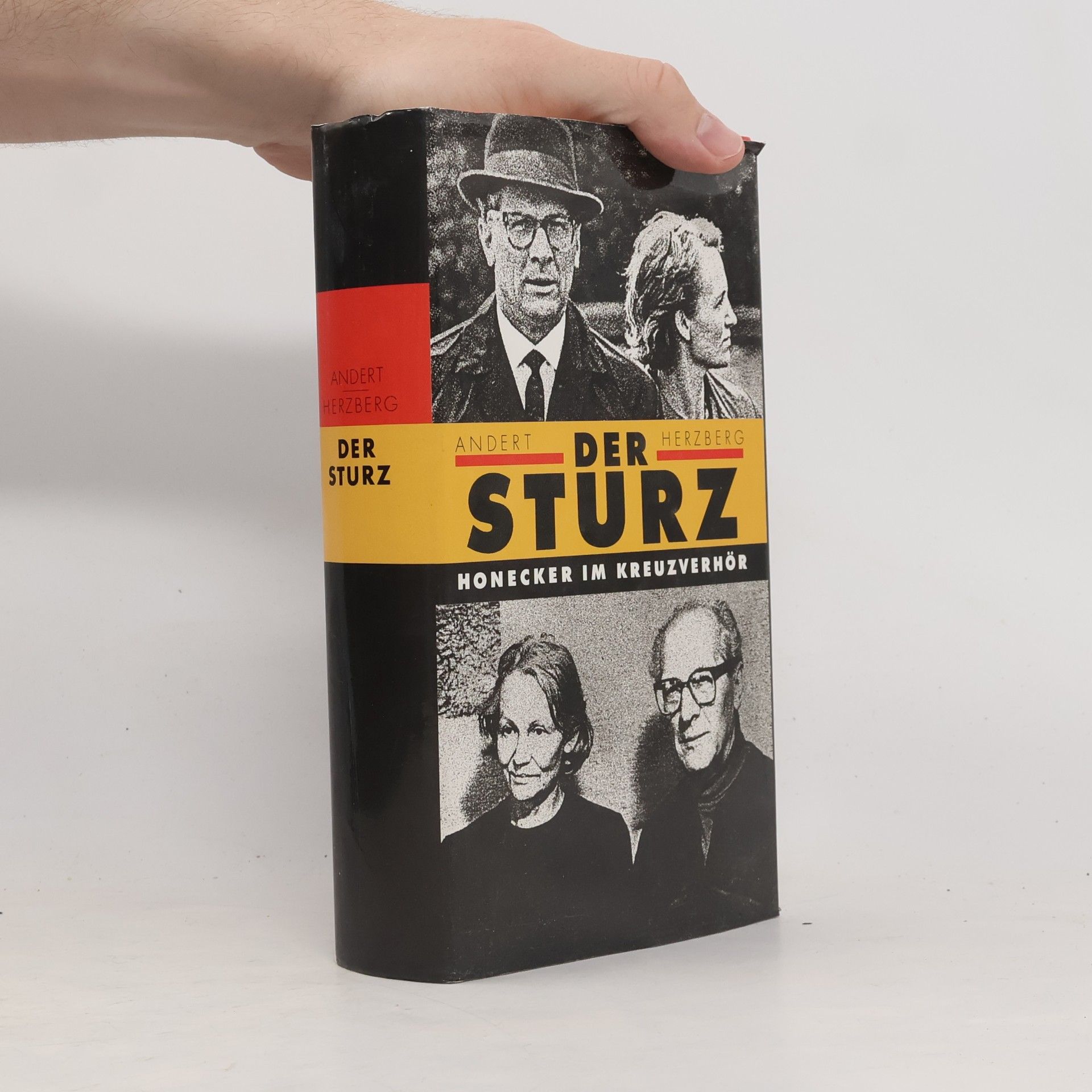 Wolfgang Herzberg Der Sturz : Erich Honecker im Kreuzverhör