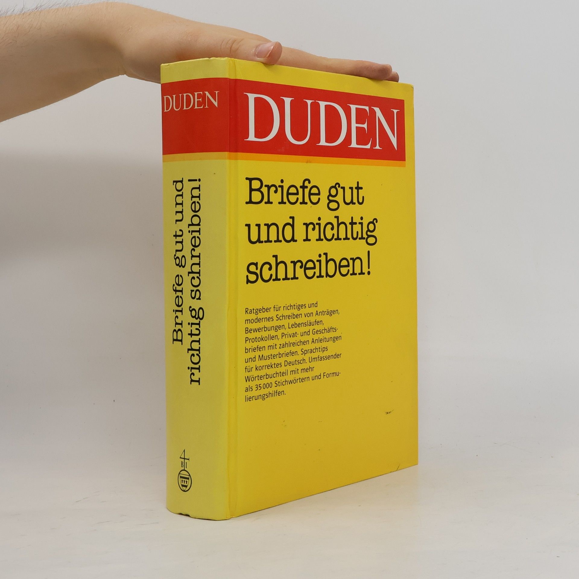 Wolfgang Eckey Duden : Briefe gut und richtig schreiben! : Ratgeber für richtiges und modernes Schreiben