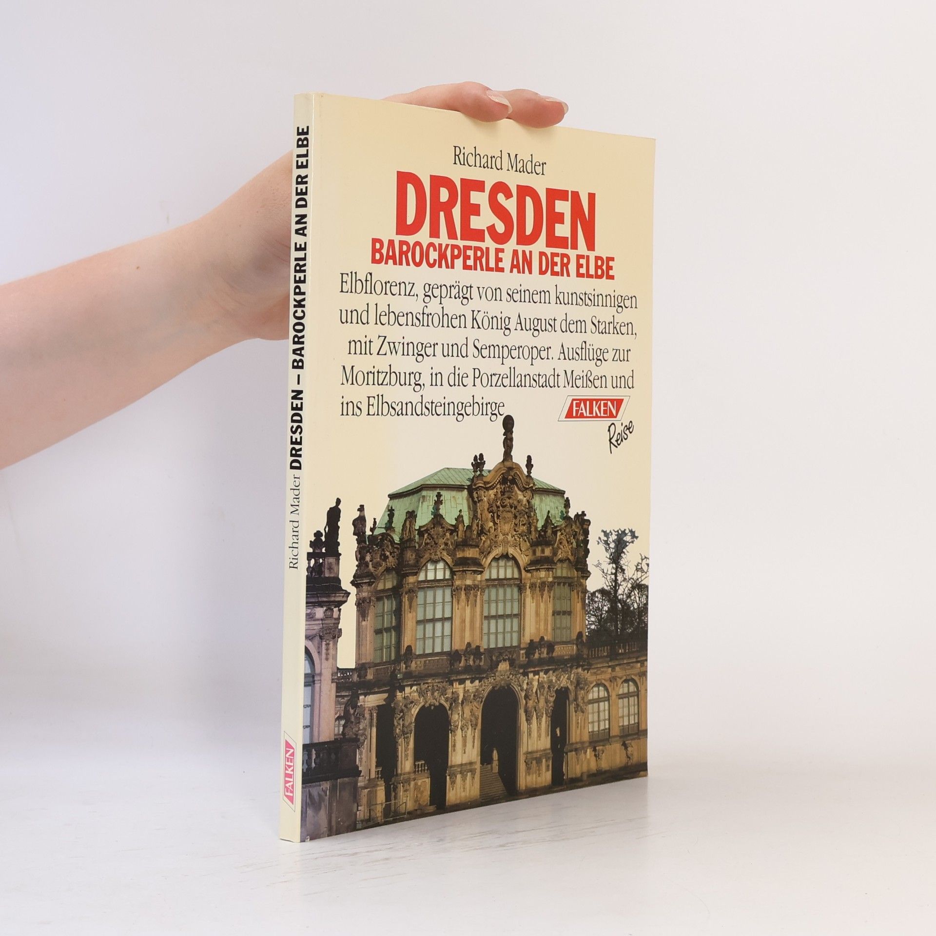 Richard Mader Dresden - Barockperle an der Elbe